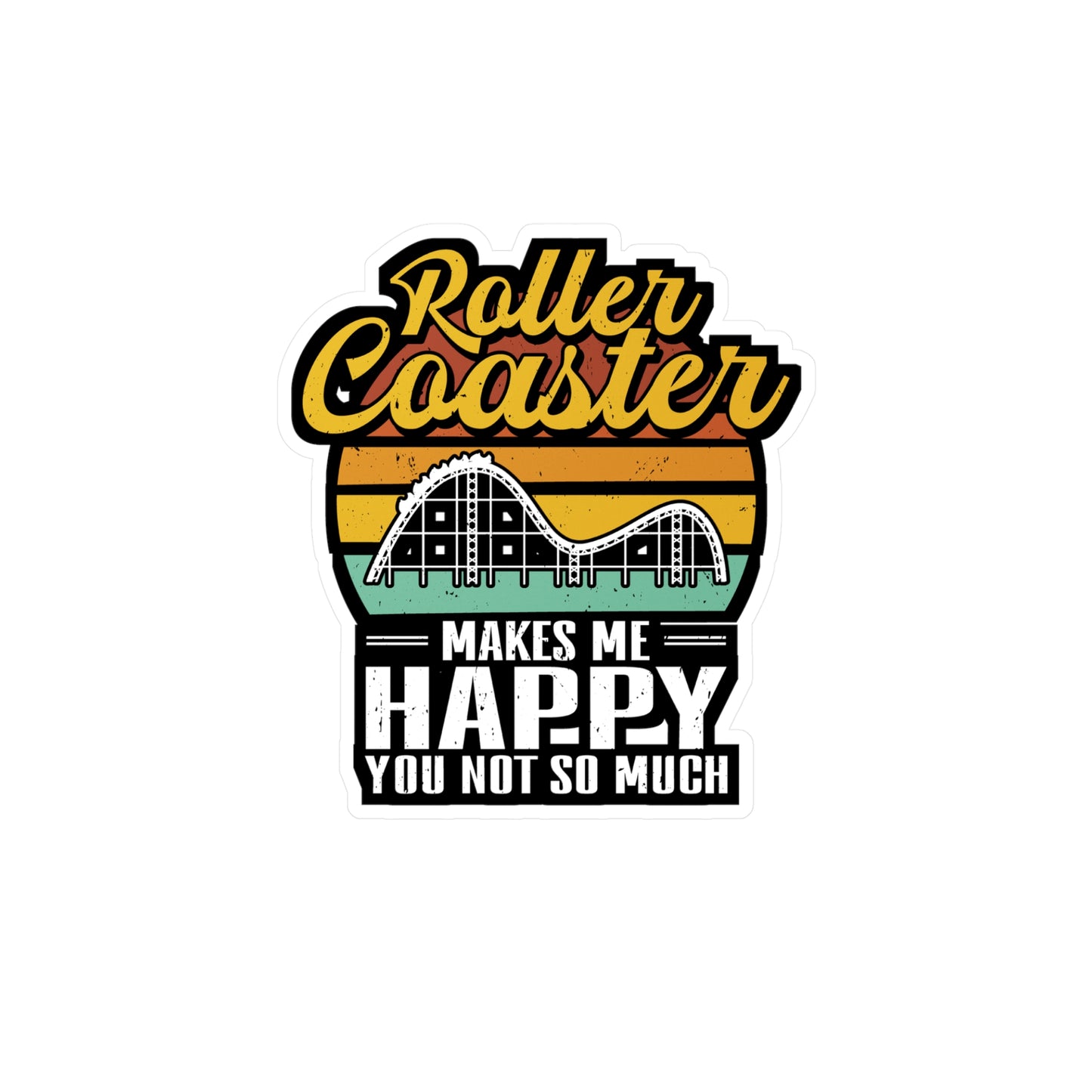Rollercoaster Makes Me Happy - Adventure Sticker for Laptop Sticker. Water Bottle Sticker, Vinyl Roller Decal - Adventure Gift