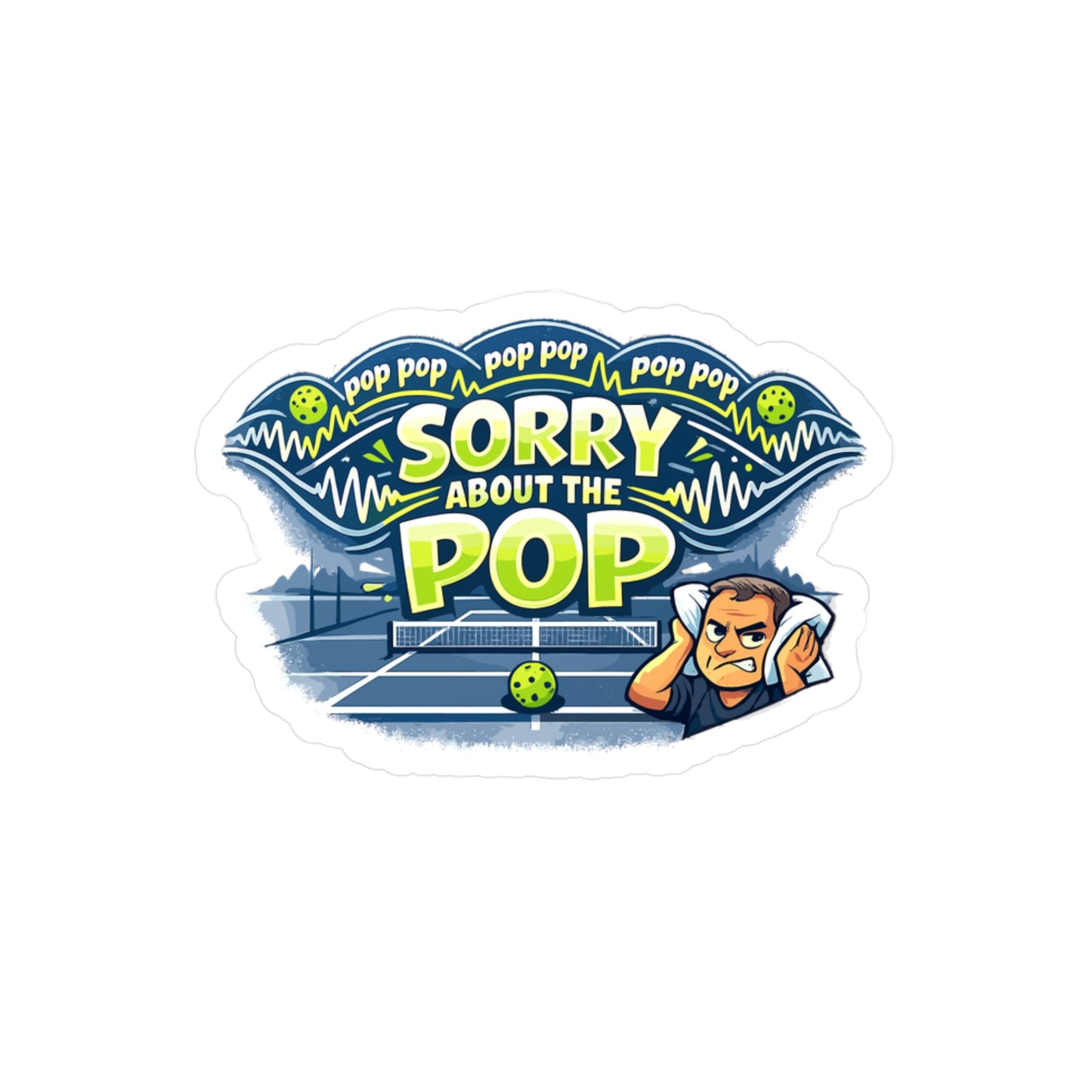 Pickleball Sticker Sorry About The Pop Funny Pickle Athlete Competition Decals Waterproof Vinyl for Laptop Water Bottle