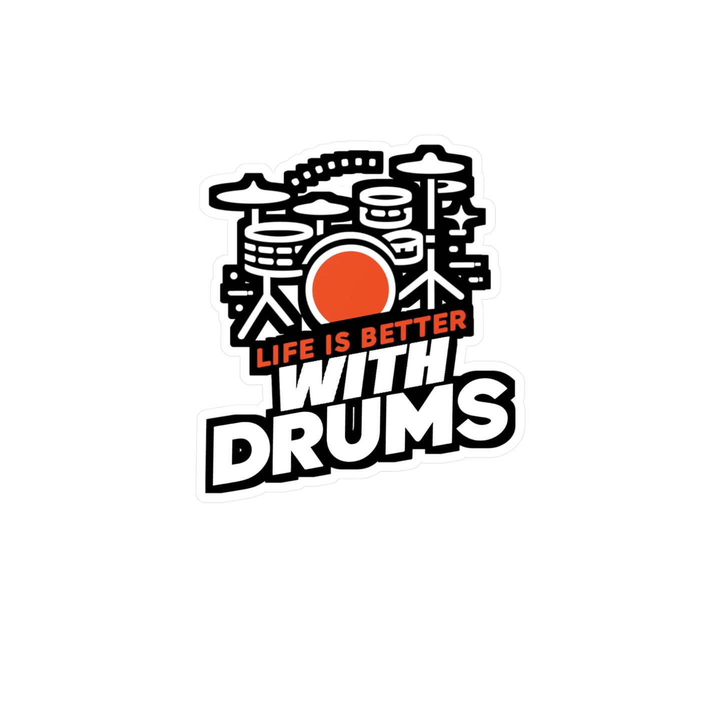 Life is better with drums - Audio-engineer Sticker for Laptop Sticker. Water Bottle Sticker, Vinyl Monitor Decal - Audio-engineer Gift