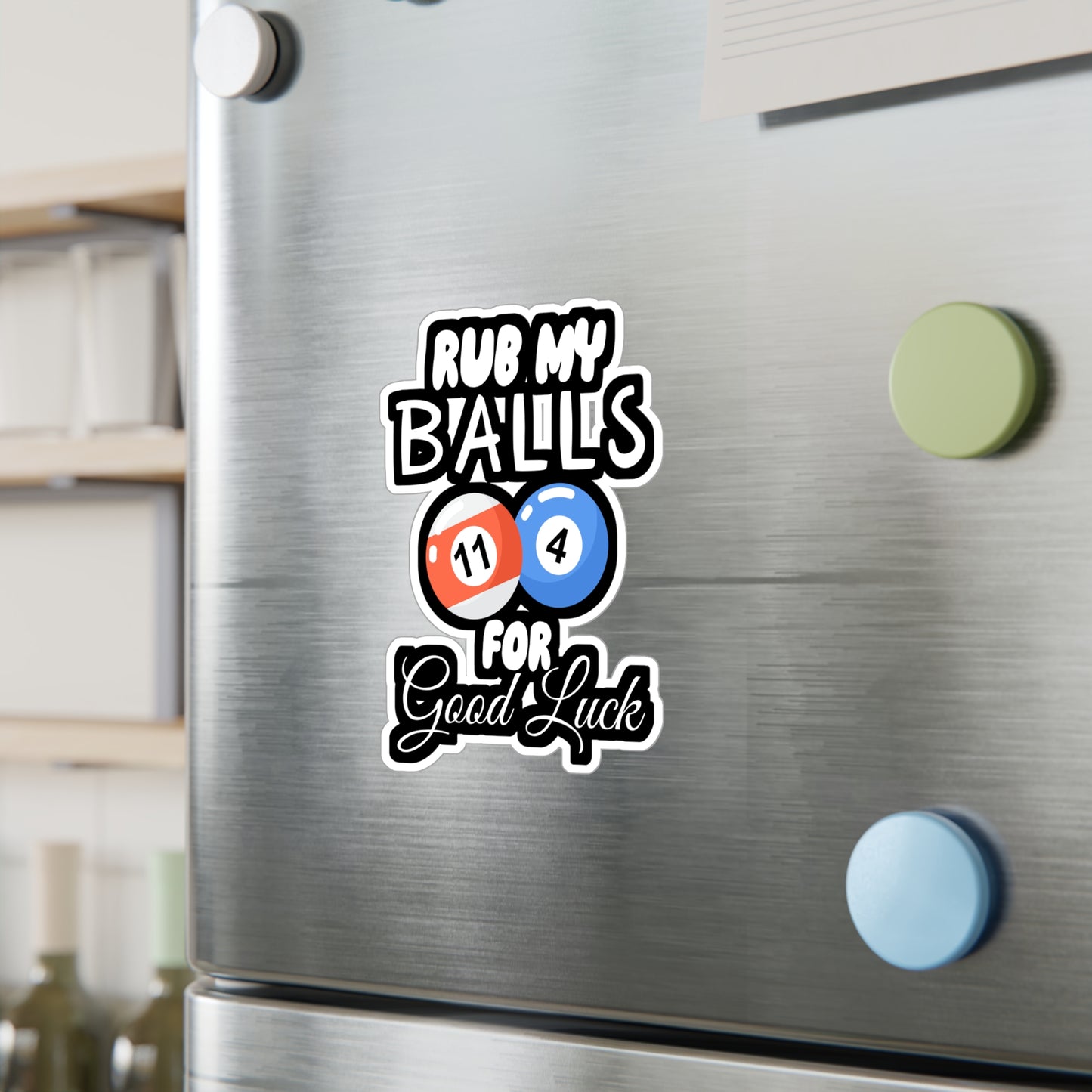 Rub My Balls For Good Luck - Billiards Sticker for Wall, Laptop, Window, Truck, Car Billiards Gift Vinyl Pool Decal Sticker