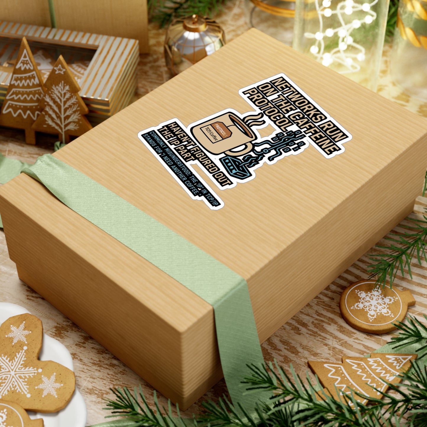 Networks Run On The Caffeine Protocol - TCP IP - Haven't Figured Out The IP Part - Network Engineer Sticker for Laptop or Water Bottle, Tech Gift