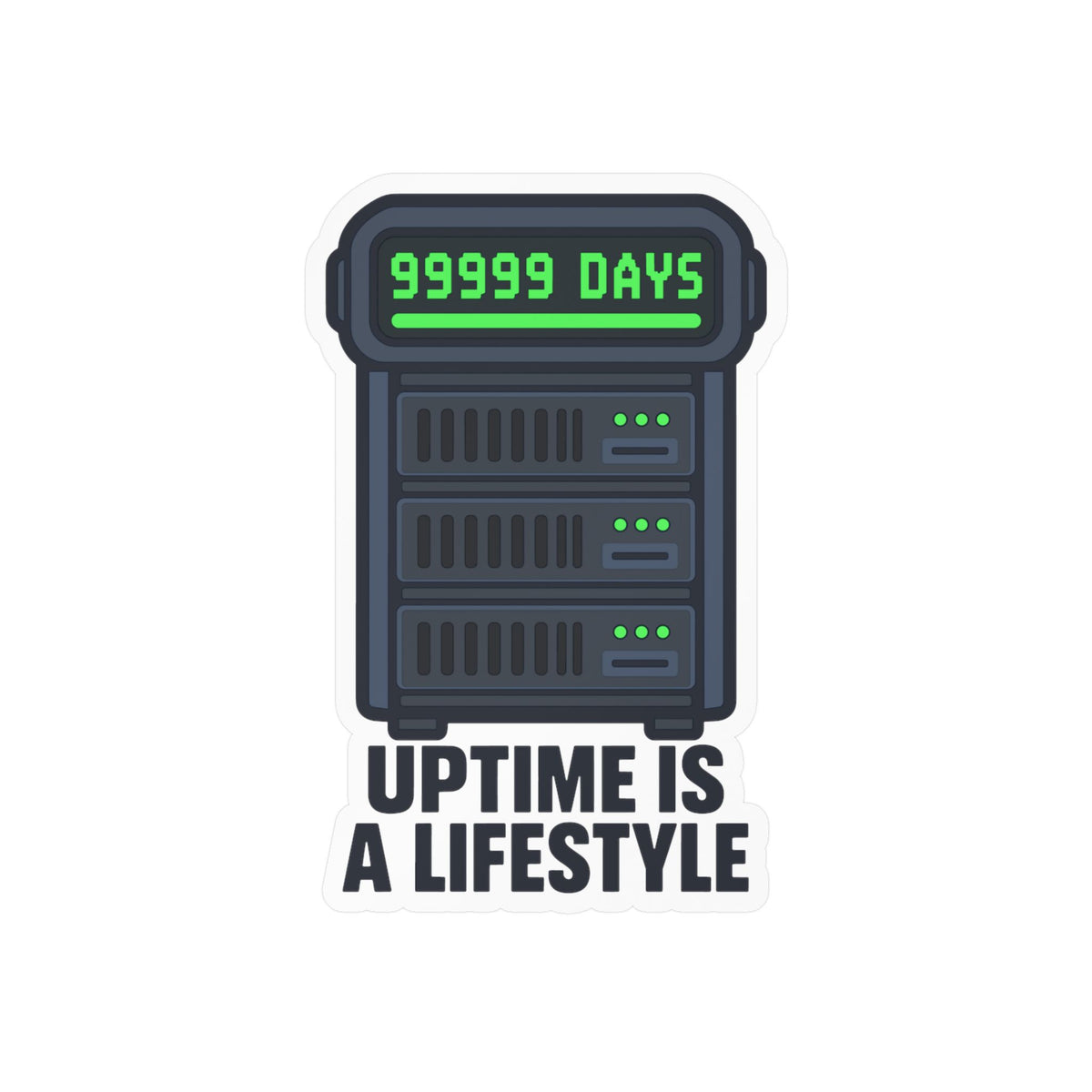 Server Sticker – Uptime Is A Lifestyle Design, Decals for Server Rack, Laptop or Fitness Tracker