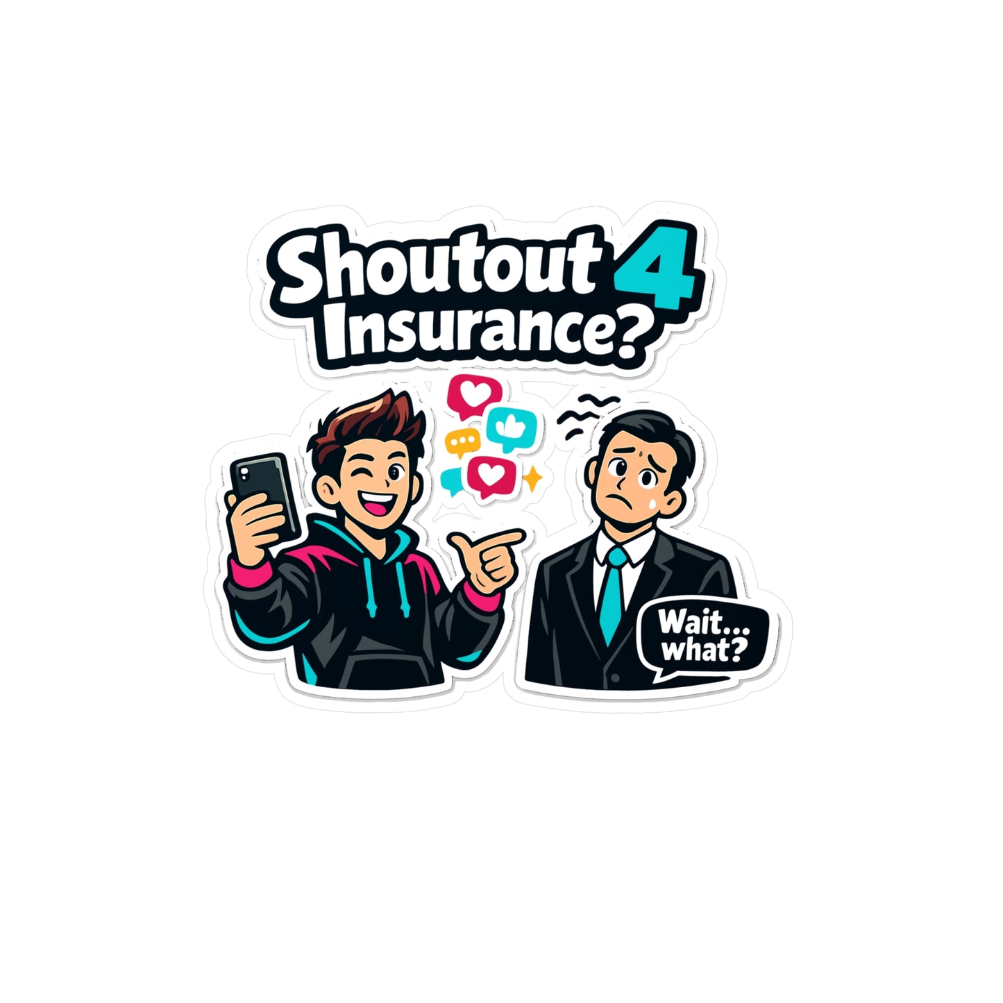 Insurance Agent Sticker Shoutout 4 Insurance? Funny Policy Premium Liability Vinyl Decals Waterproof for Laptop Water Bottle