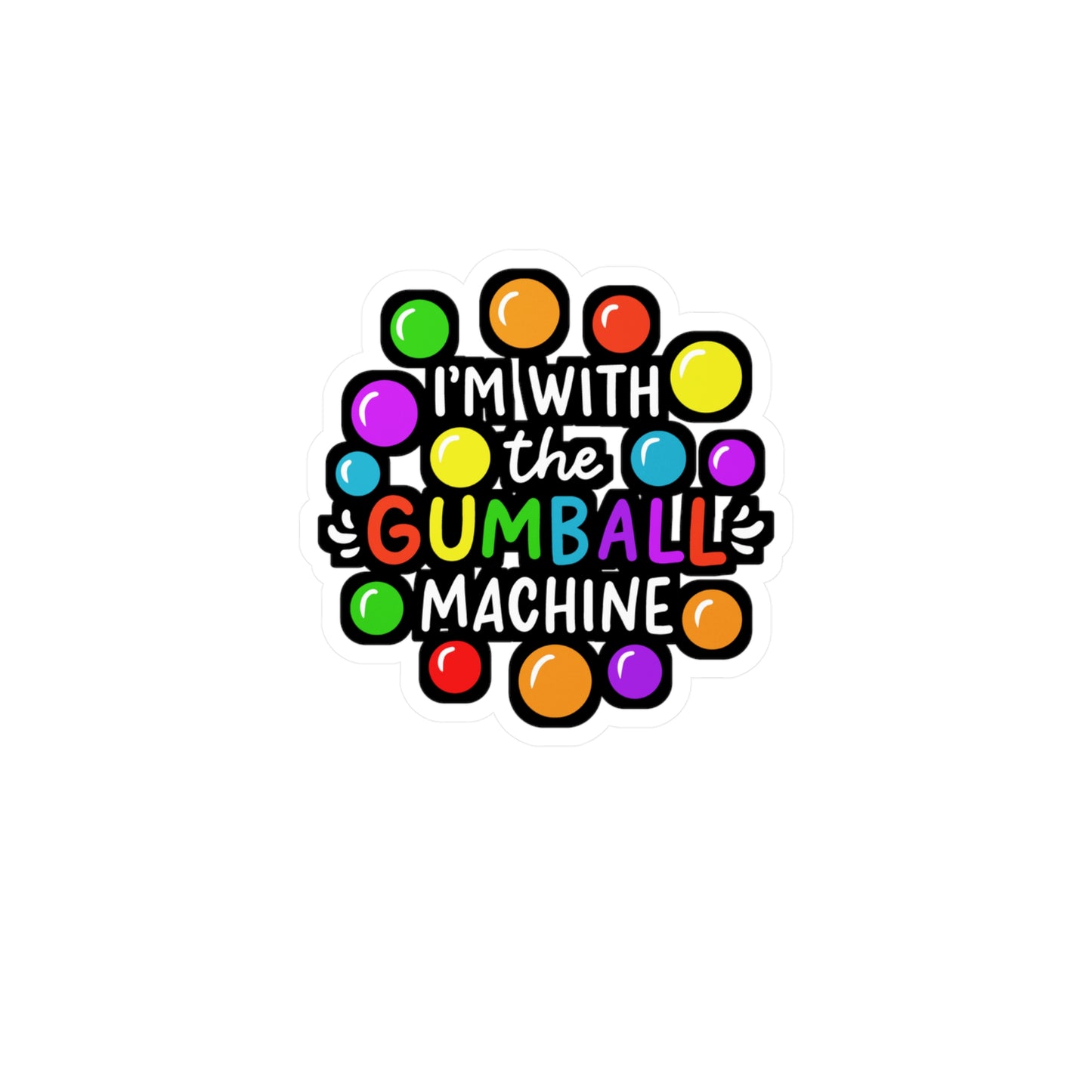I'm With The Gumball Machine | Pinball Sticker | Retro Decals | Vintage Laptop Sticker | Pinball Gift | Retro Gift