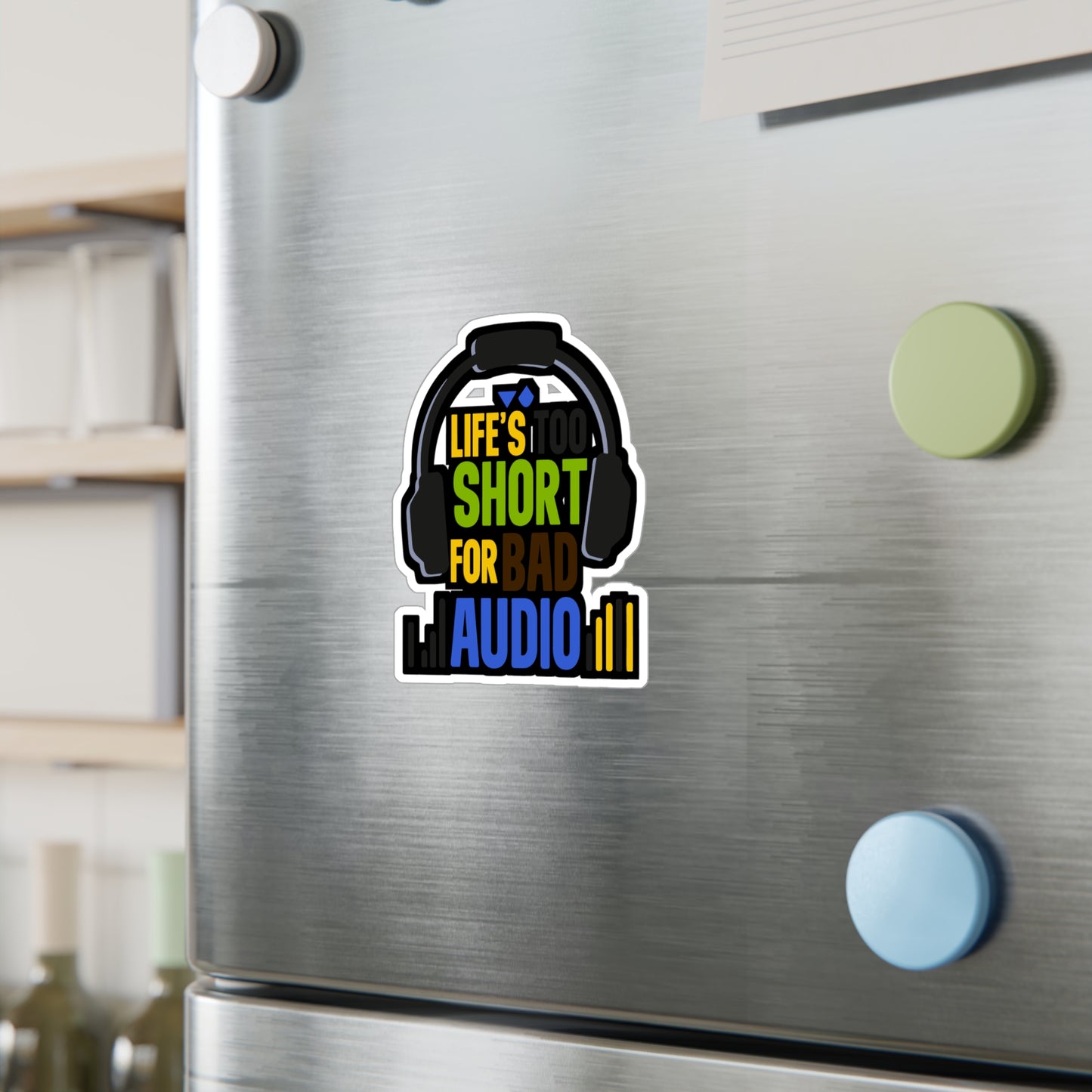 Life's too short for bad audio  - Audio-engineer Sticker for Laptop Sticker. Water Bottle Sticker, Vinyl Monitor Decal - Audio-engineer Gift