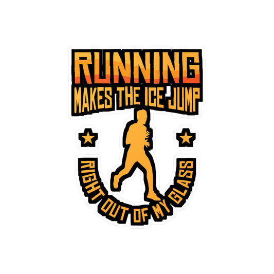 Running Makes The Ice Jump - Marathon Sticker for Laptop Sticker. Water Bottle Sticker, Vinyl Running Decal - Marathon Gift