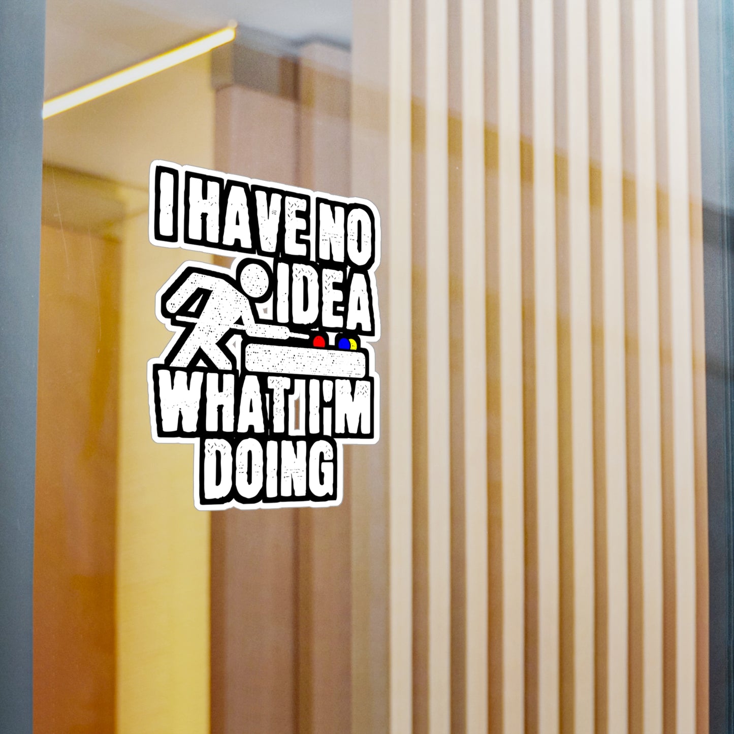 I Have No Idea What I'm Doing - Billiards Sticker for Laptop Sticker. Water Bottle Sticker, Vinyl Pool Decal - Billiards Gift