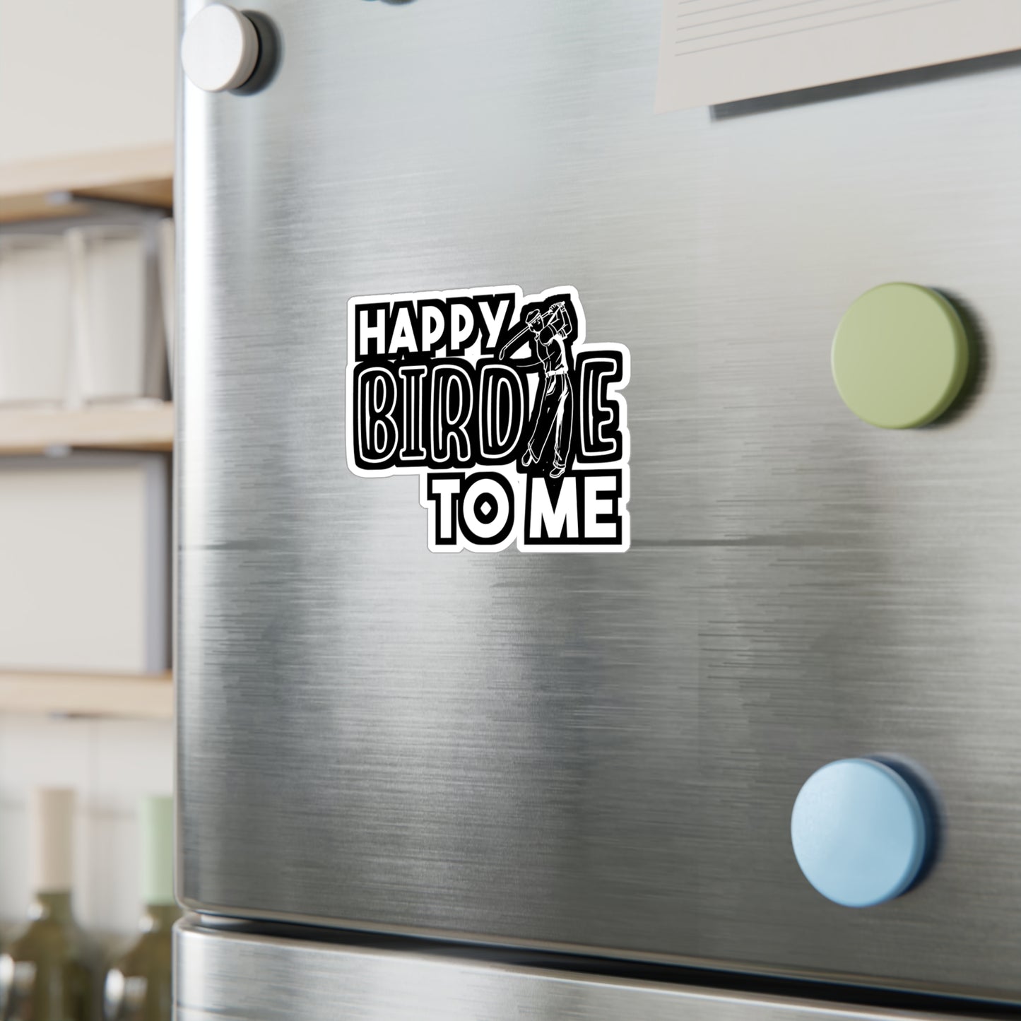 Happy Birdie To Me | Golf Sticker | Golfer Decals | Hole Laptop Sticker | Golf Gift | Golfer Gift