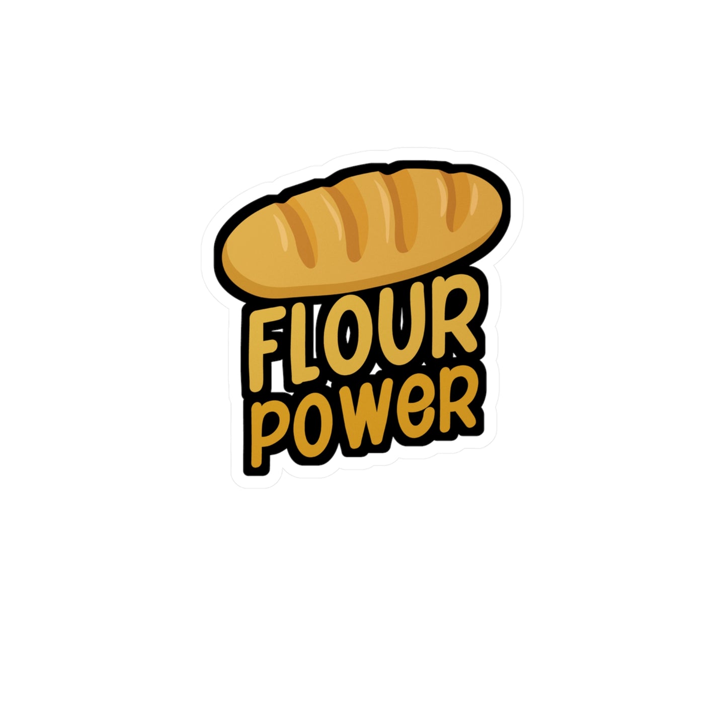 Flour power - Baker Sticker for Laptop, Wall, Window, Truck, Car Baker Gift Vinyl Bread lover Decal Sticker