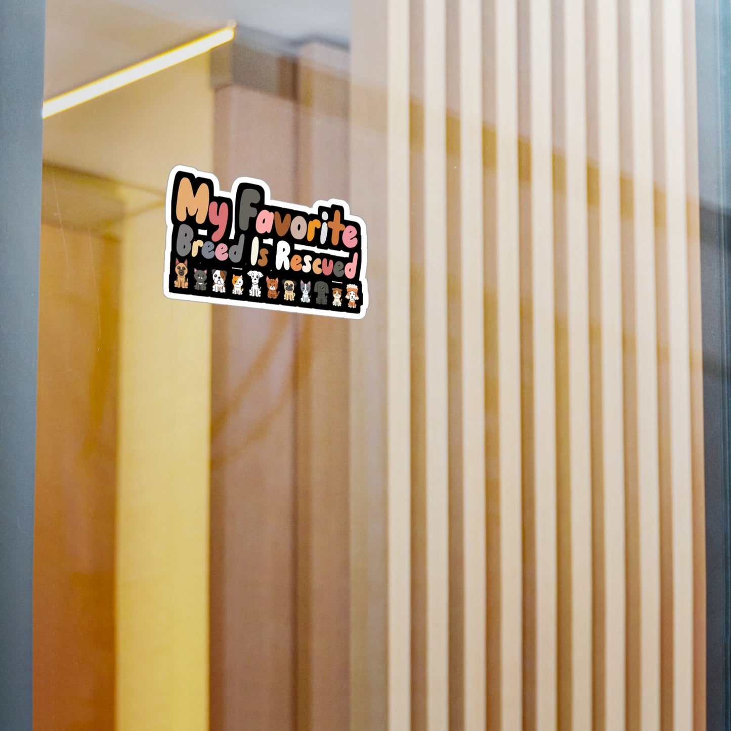 My Favorite Breed is Rescued - Animal-rescue Sticker for Car, Wall, Laptop, Window, Truck Animal-rescue Gift Vinyl Foster Decal Sticker