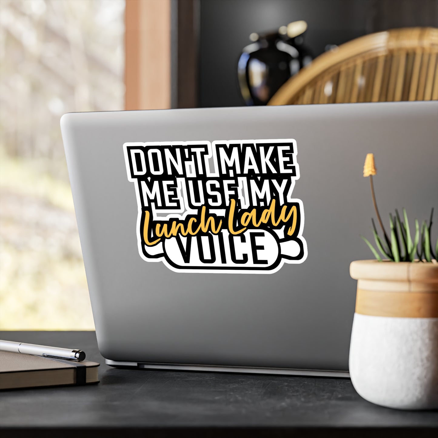 Don't Make Me Use My Lunch Lady Voice | Lunch lady Sticker | Lunch Decals | School Laptop Sticker | Lunch lady Gift | Lunch Gift