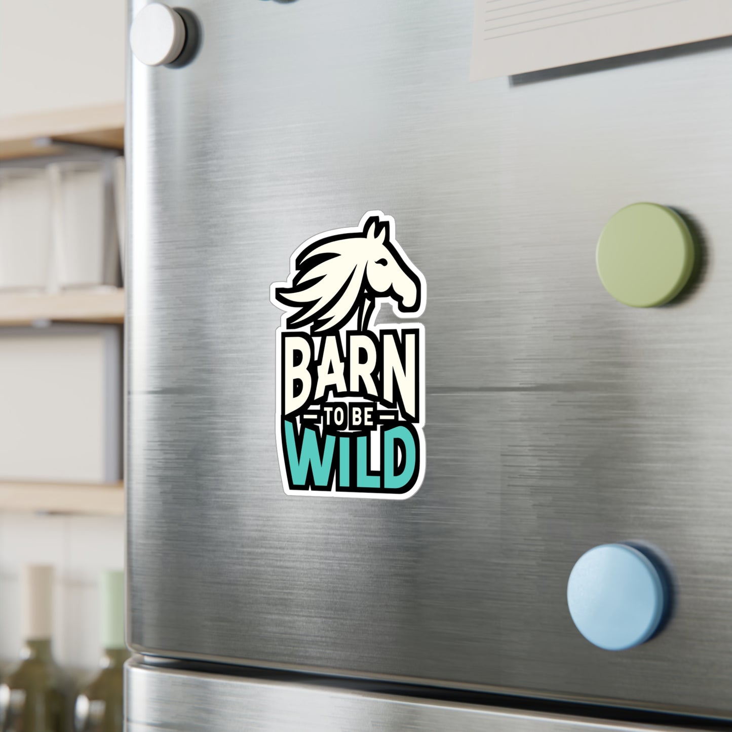 Barn To Be Wild - Horse Sticker for Car Window Laptop Sticker. Water Bottle Sticker, Vinyl Pasture Decal, Neigh Sticker - Horse Gift