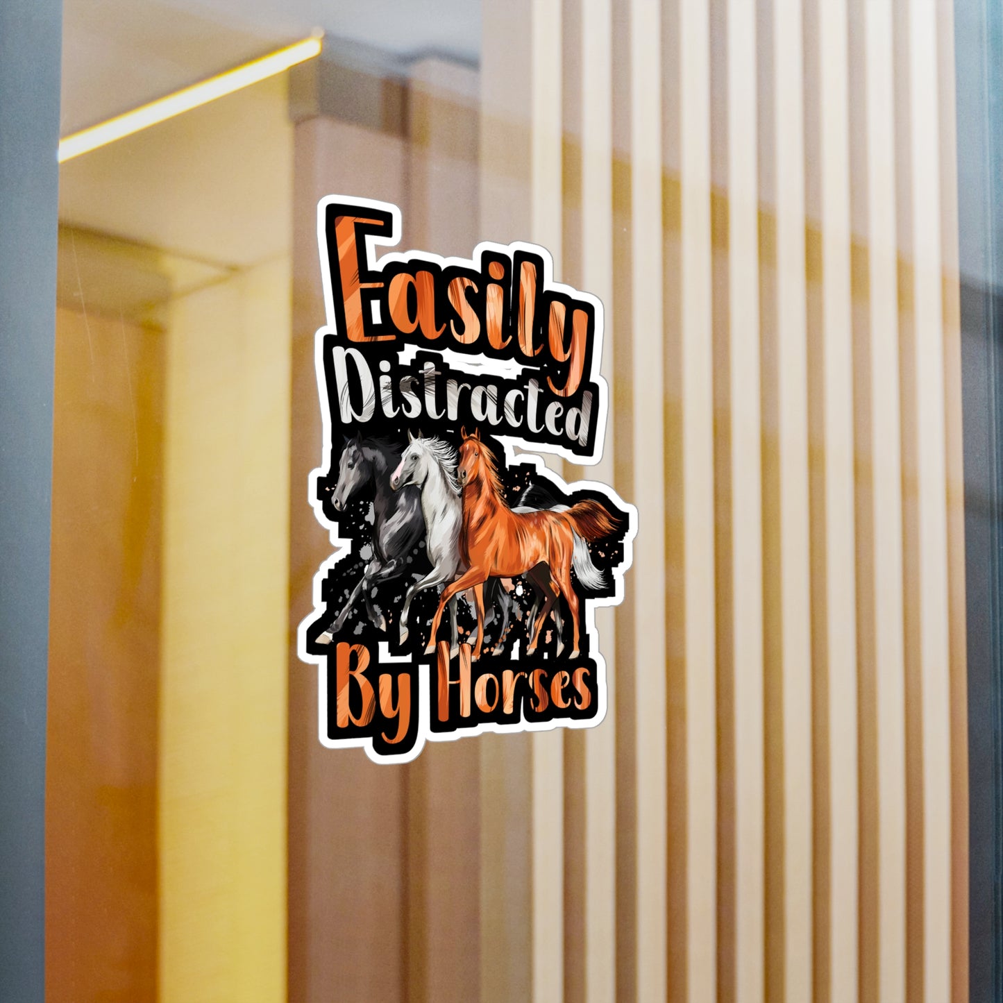 Easily Distracted By Horses - Horse Sticker for Wall, Laptop, Window, Truck, Car Horse Gift Vinyl Barn Decal Sticker