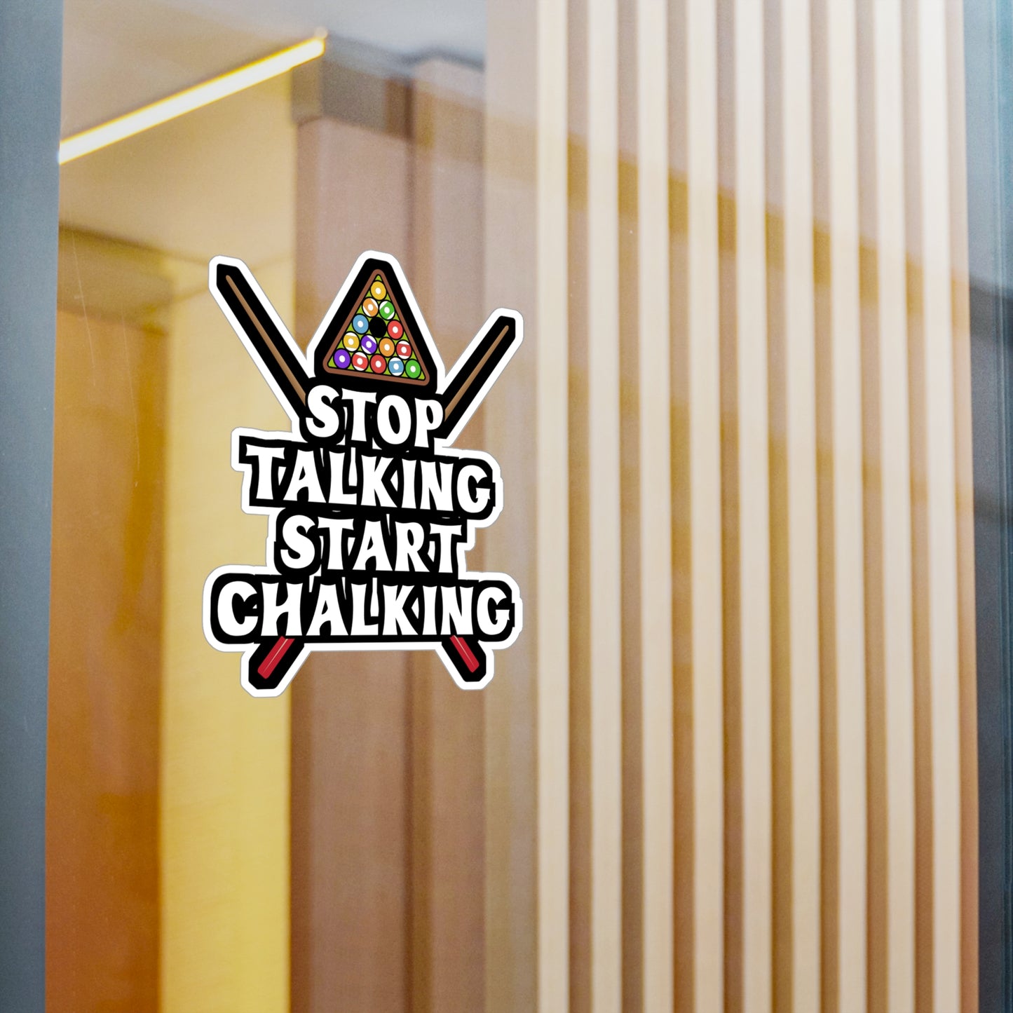 Stop Talking Start Chalking - Billiards Sticker for Laptop Sticker. Water Bottle Sticker, Vinyl Pool Decal - Billiards Gift