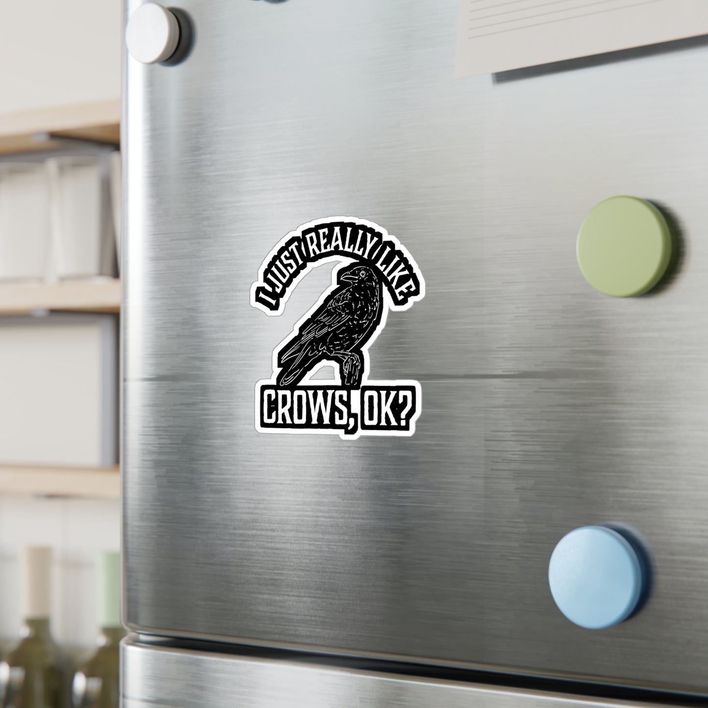 I Just Really Like Crows - Crow Sticker for Car Window Laptop Sticker. Water Bottle Sticker, Vinyl Raven Decal, Hunting Sticker - Crow Gift