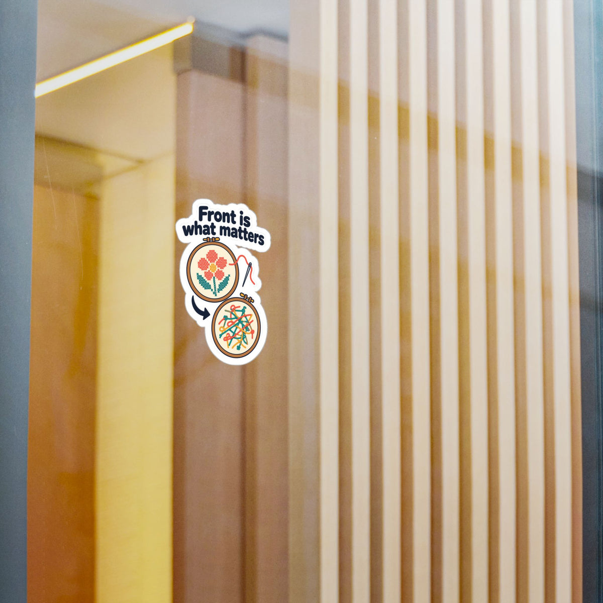 Embroidery Sticker - Front is what matters - Needlework Design for Crafting and Stitching Fans, Decals for Laptop or Water Bottle
