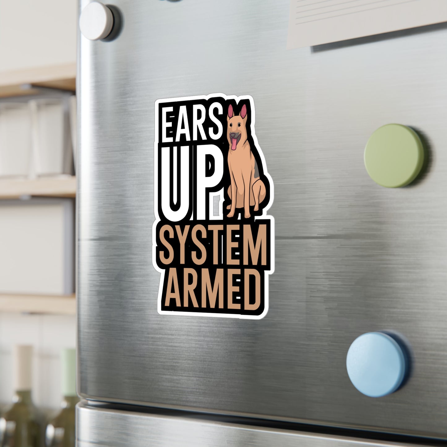 Ears up system armed - German shepherd Sticker for Wall, Laptop, Window, Truck, Car German shepherd Gift Vinyl German shepherds Decal Sticker