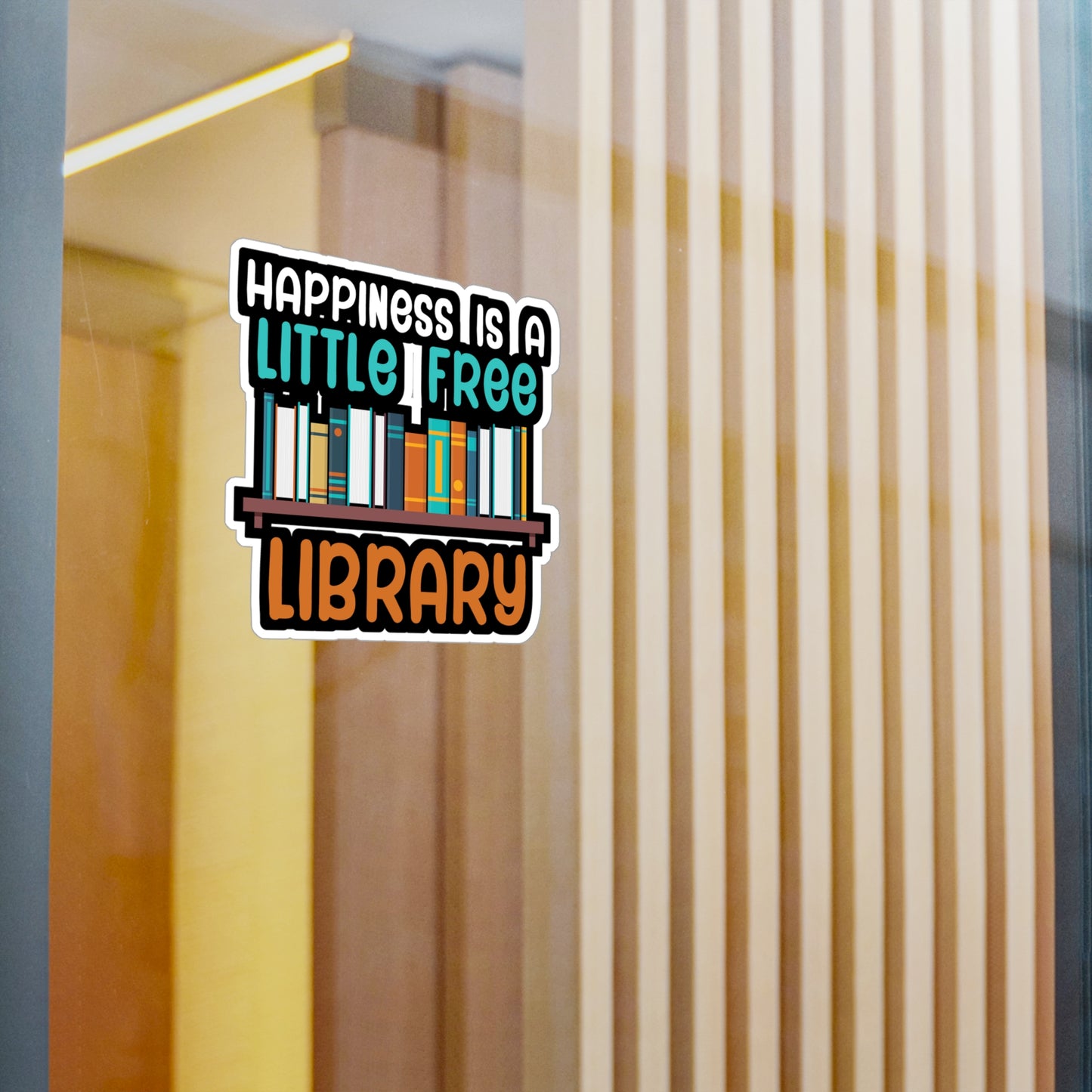 Happiness is a little free library - Author Sticker for Wall, Laptop, Window, Truck, Car Author Gift Vinyl Writer Decal Sticker