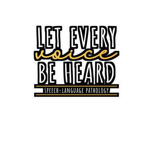Let Every Voice Be Heard Speech-Language Pathology | Speech-pathology Sticker | Phoneme Decals | Speech-pathology Gift