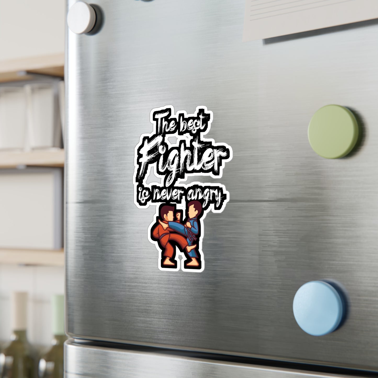 The best fighter is never angry - Brazilian jiu jitsu Sticker for Wall, Laptop, Window, Truck, Car Brazilian jiu jitsu Gift Vinyl Jiu jitsu Decal Sticker