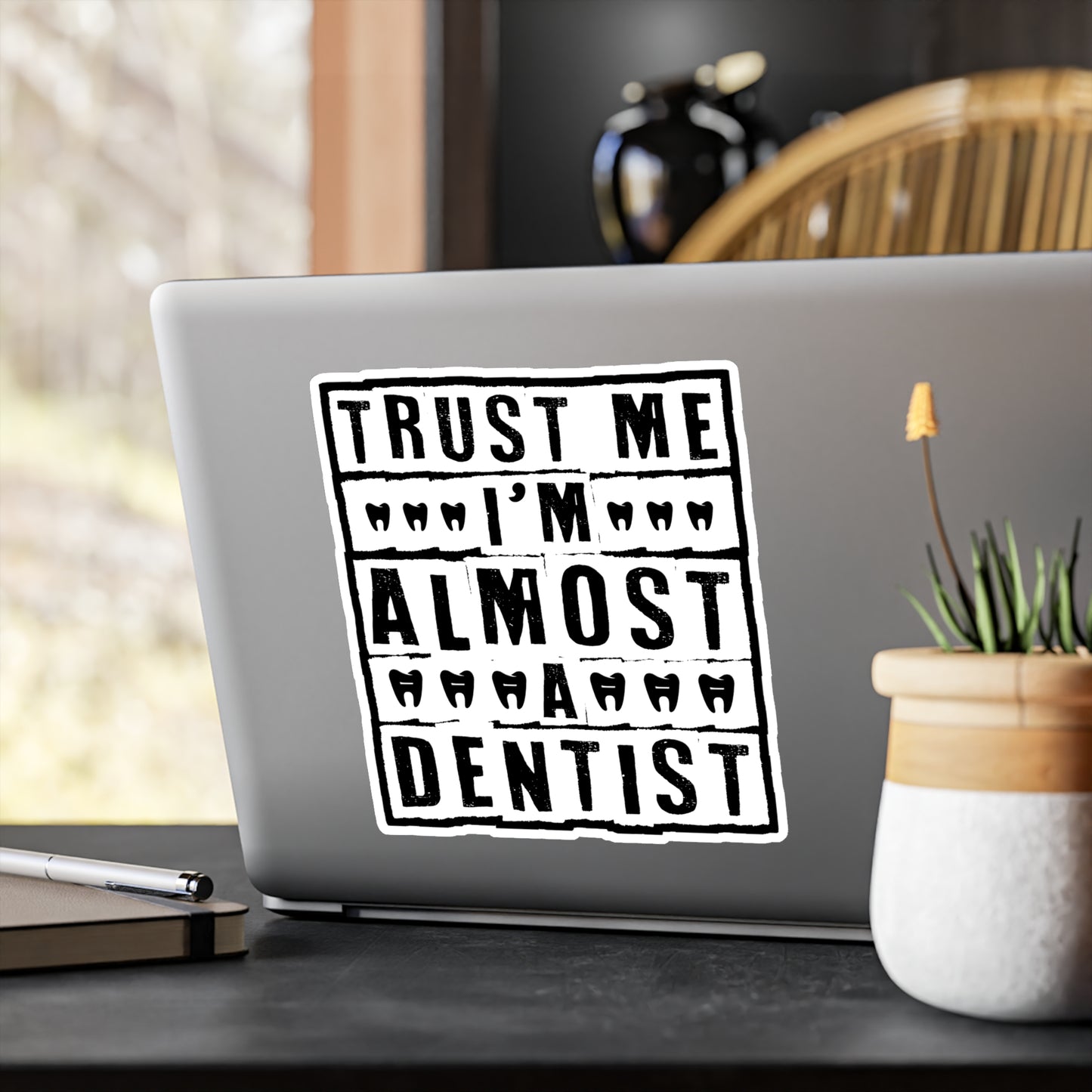 I'm Almost a Dentist - Dentist Sticker for Car Window Laptop Sticker. Water Bottle Sticker, Vinyl Teeth Decal, Tooth Sticker - Dentist Gift