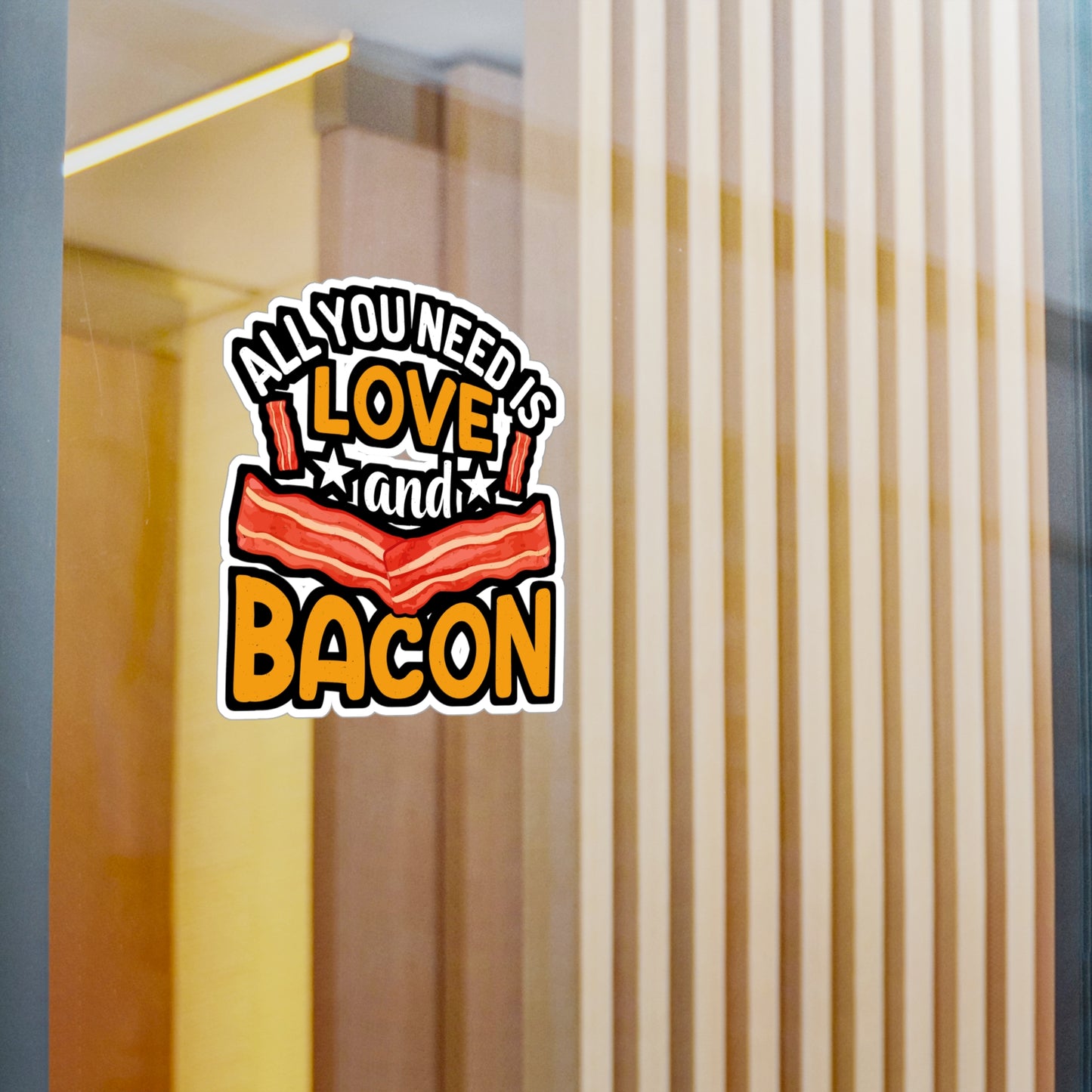 All you need is love and bacon - Bacon Sticker for Laptop Sticker. Water Bottle Sticker, Vinyl Lard Decal - Bacon Gift