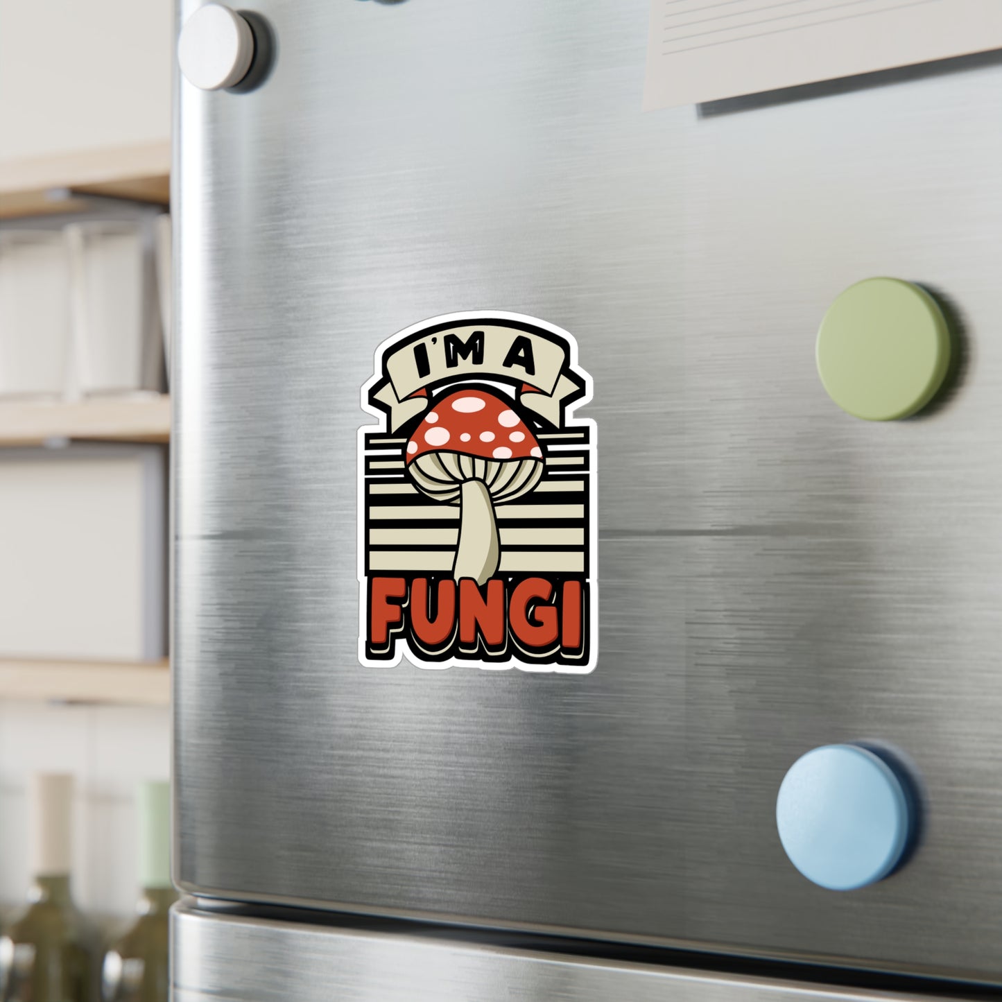 I'm A Fungi - Mushroom-hunting Sticker for Laptop Sticker. Water Bottle Sticker, Vinyl Morel Decal - Mushroom-hunting Gift