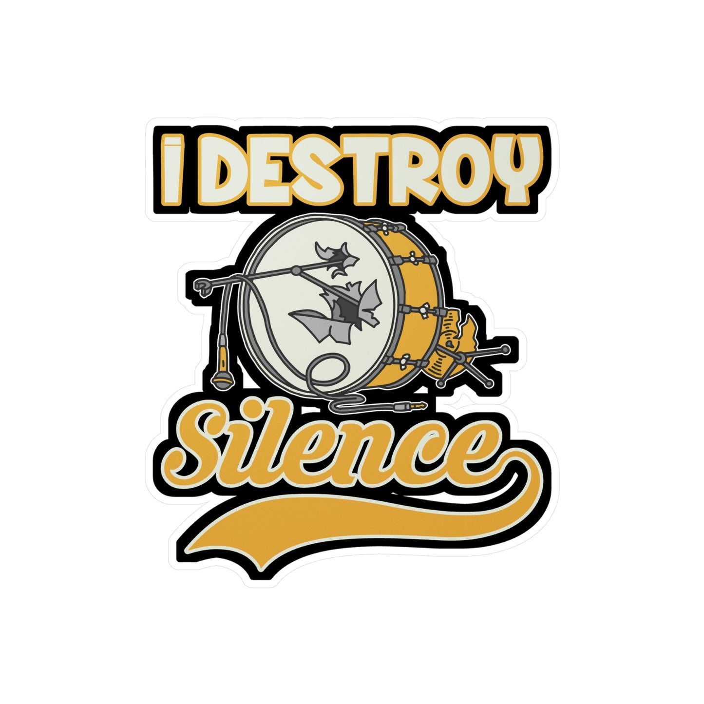 I Destroy Silence - Drums Sticker for Car Window Laptop Sticker. Water Bottle Sticker, Vinyl Drummer Decal, Drum kit Sticker - Drums Gift