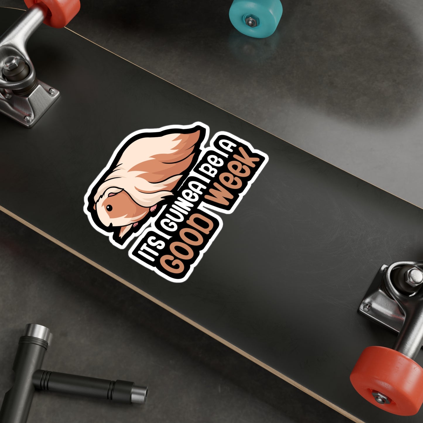Its guinea be a good week - Guinea pig Sticker for Wall, Laptop, Window, Truck, Car Guinea pig Gift Vinyl Guinea pig dad Decal Sticker