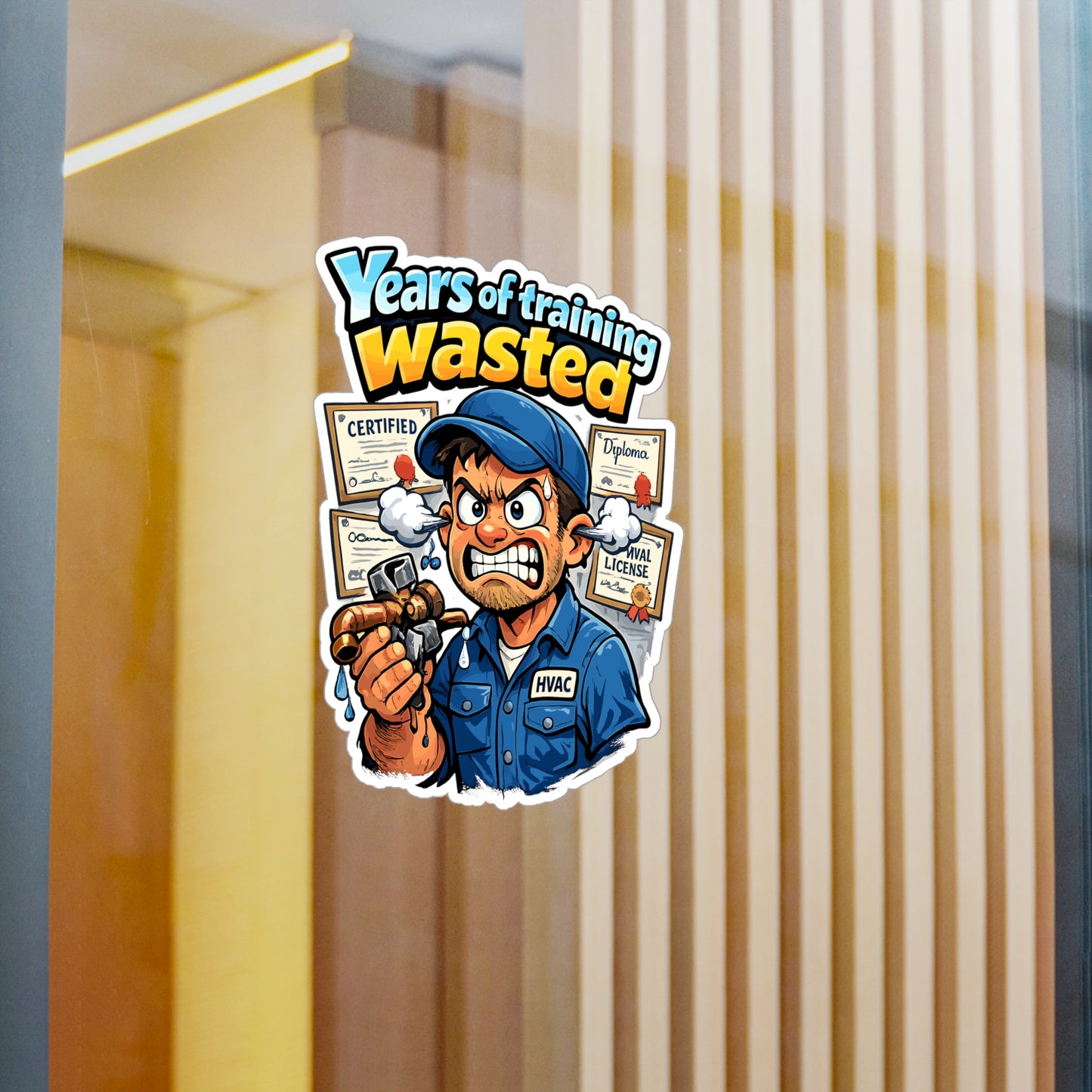 HVAC technician Sticker Years of Training Wasted Funny Gift for Wife or Girlfriend, Waterproof Vinyl decals for Laptop Water Bottle