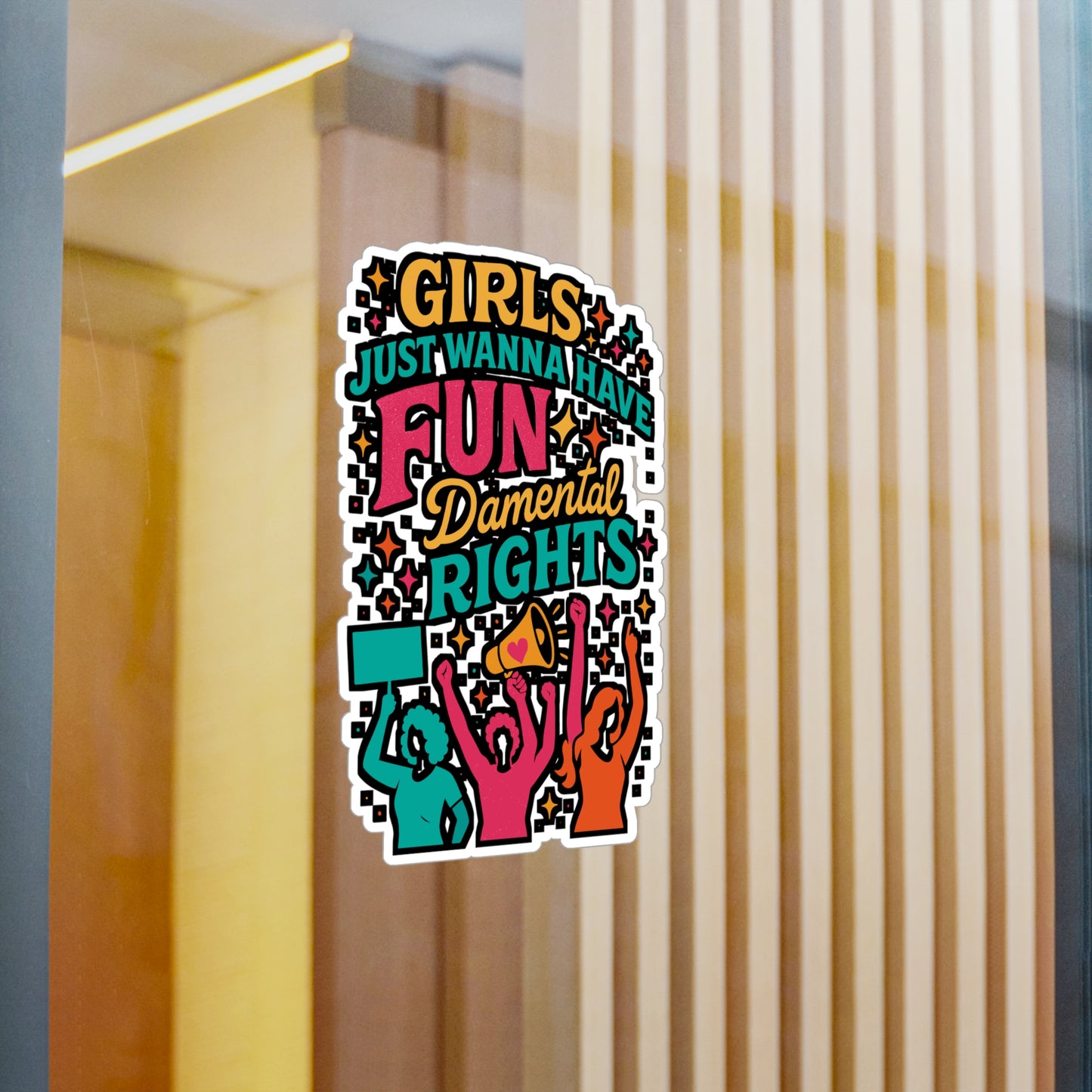 Girls Just Wanna Have FUNdamental Rights – Feminist Sticker for Laptop, Water Bottle & Empowerment Gifts