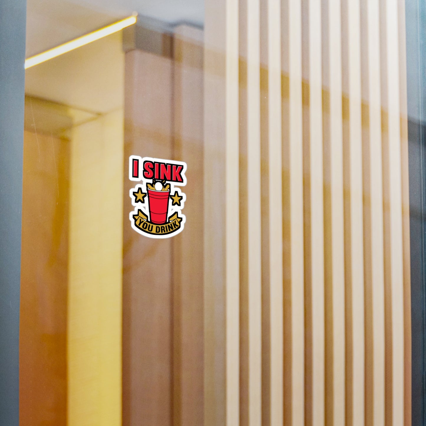 I Sink You Drink Beer Pong - Beer-pong Sticker for Laptop Sticker. Water Bottle Sticker, Vinyl Glory Decal - Beer-pong Gift