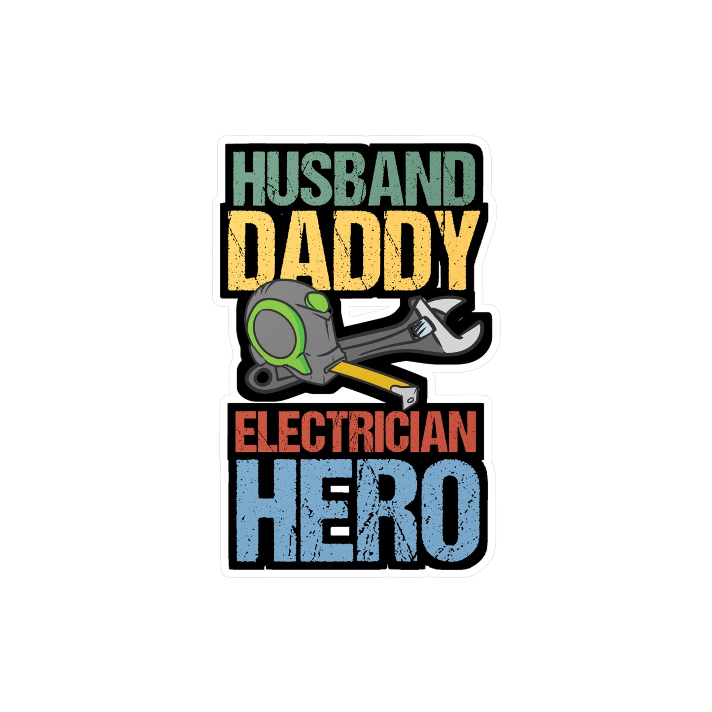 Husband Daddy Electrician Hero - Electrician Sticker for Laptop Sticker. Water Bottle Sticker, Vinyl Stripper Decal - Electrician Gift