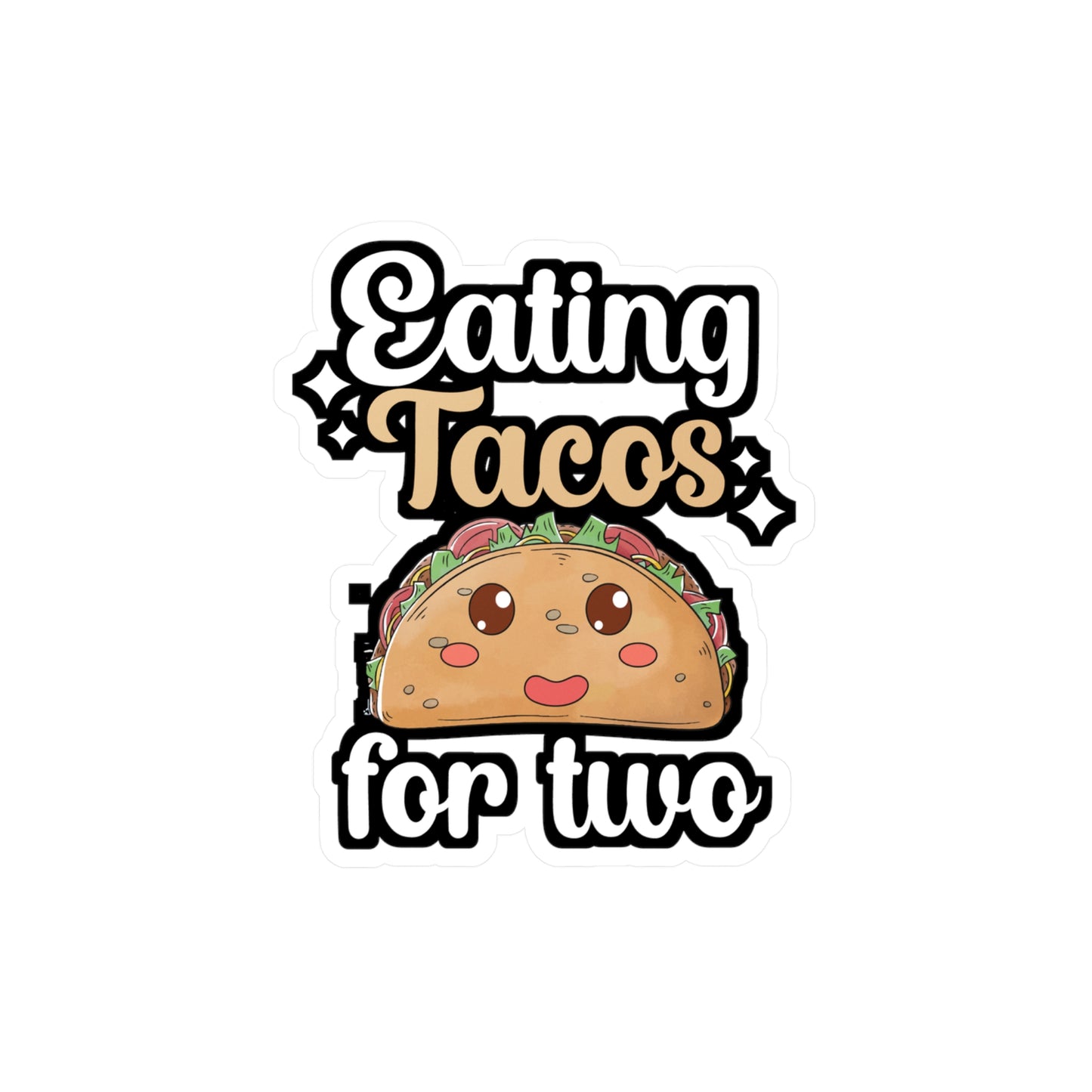 Eating tacos for two - Taco Sticker for Wall, Laptop, Window, Truck, Car Taco Gift Vinyl Tacos Decal Sticker