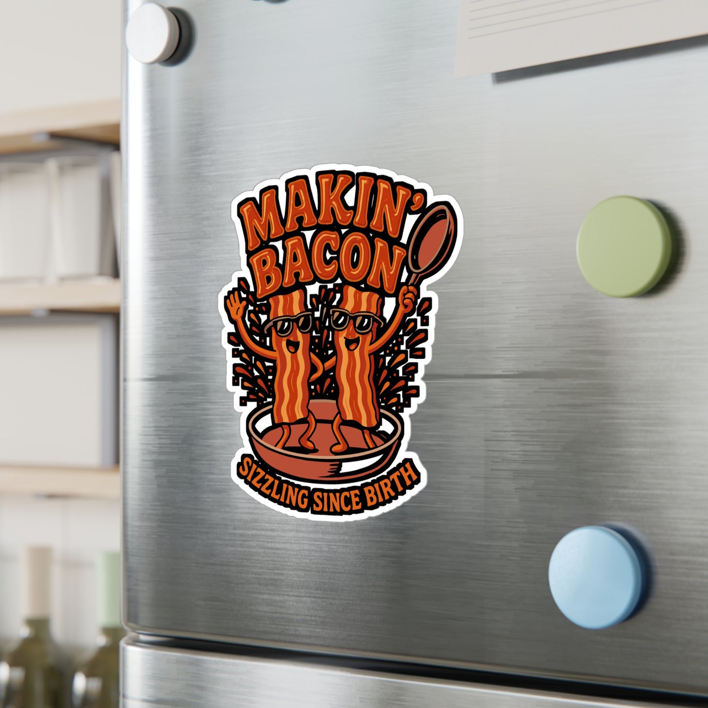 Makin' Bacon - Bacon Sticker for Laptop, Water Bottle - Funny Gift for Food Lovers, BBQ Fans, Men & Women