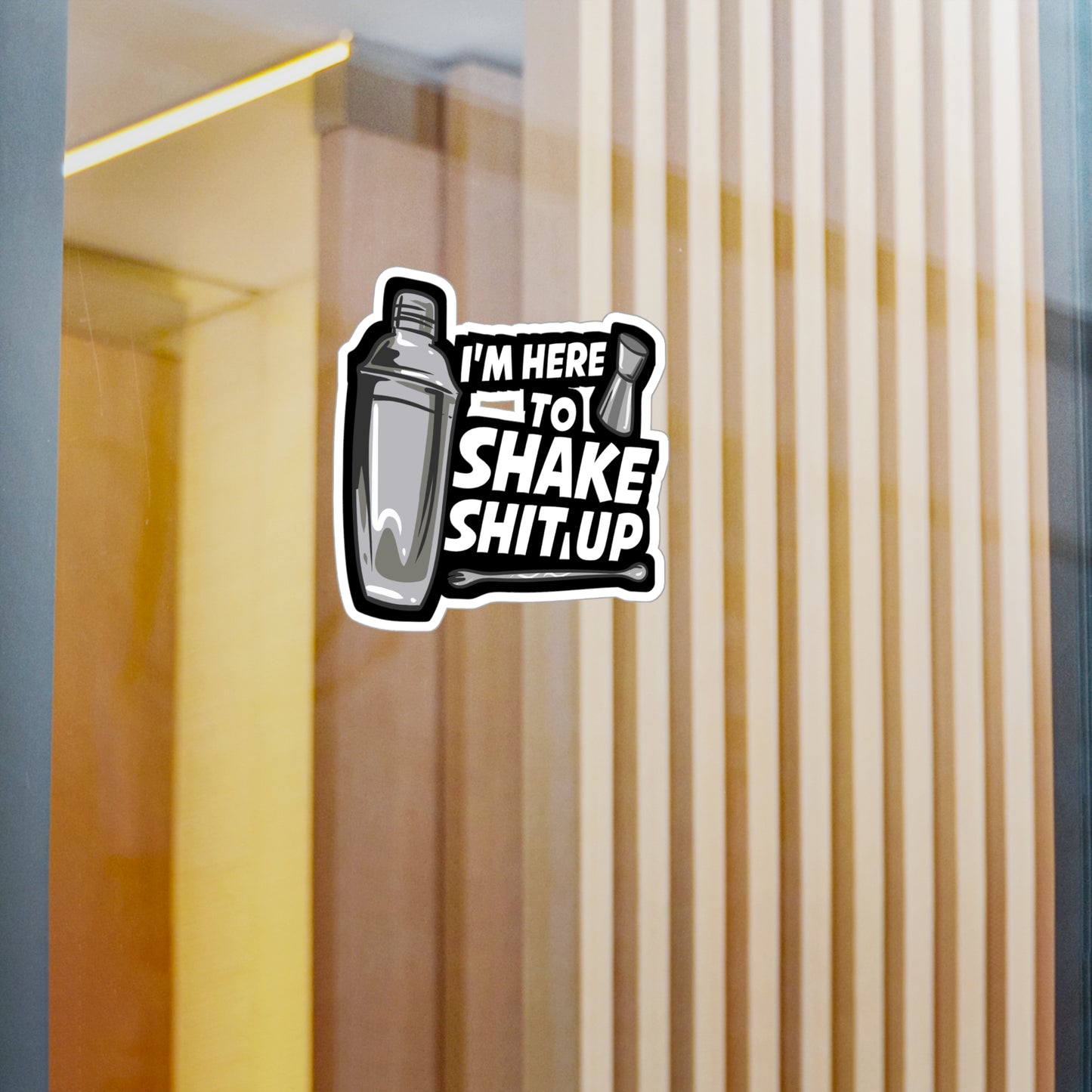 I'm Here To Shake Bartender - Bartender Sticker for Laptop Sticker. Water Bottle Sticker, Vinyl Tip Decal - Bartender Gift