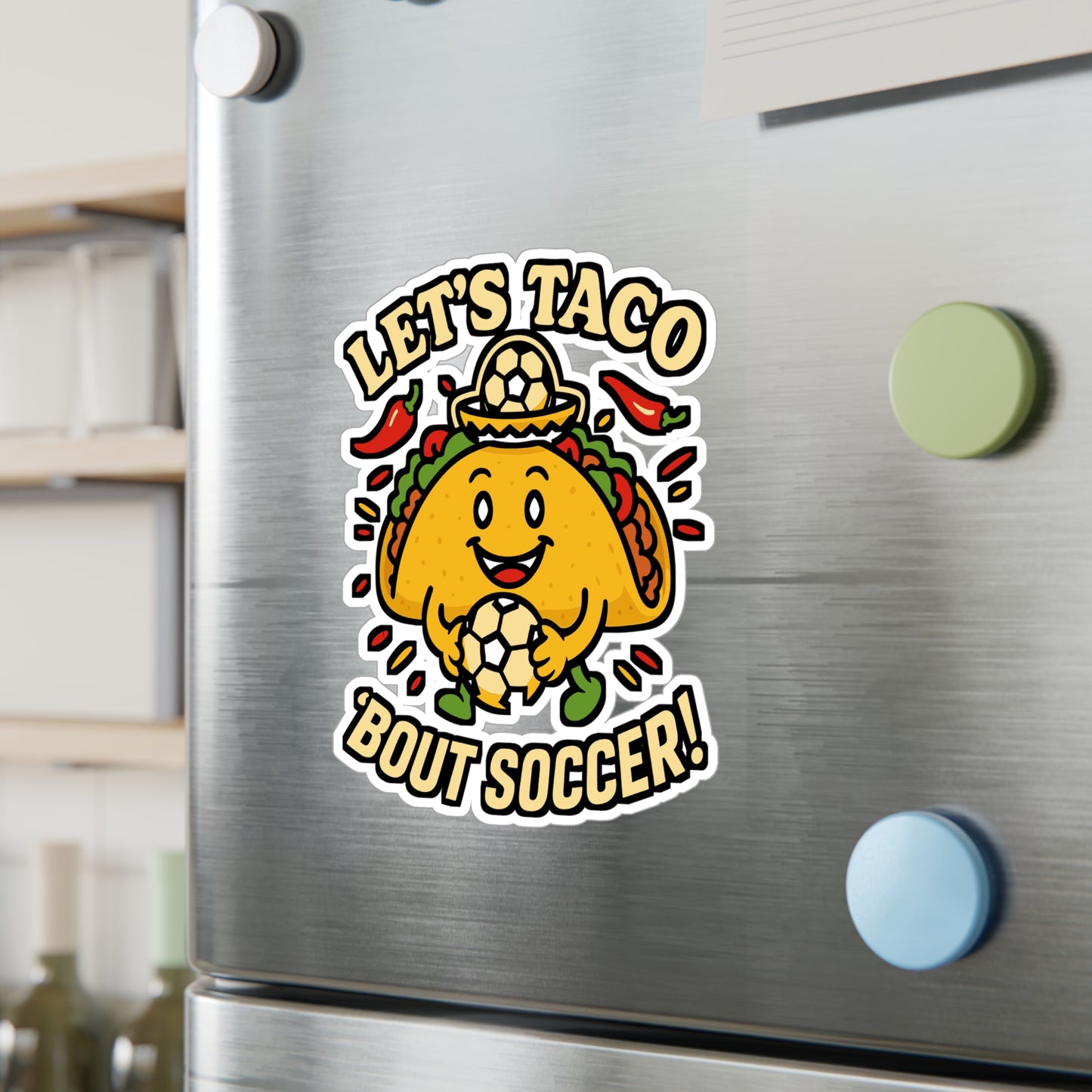 Let's Taco Bout Soccer – Funny Soccer Sticker for Laptops, Water Bottles & Journals | Gift for Players & Fans