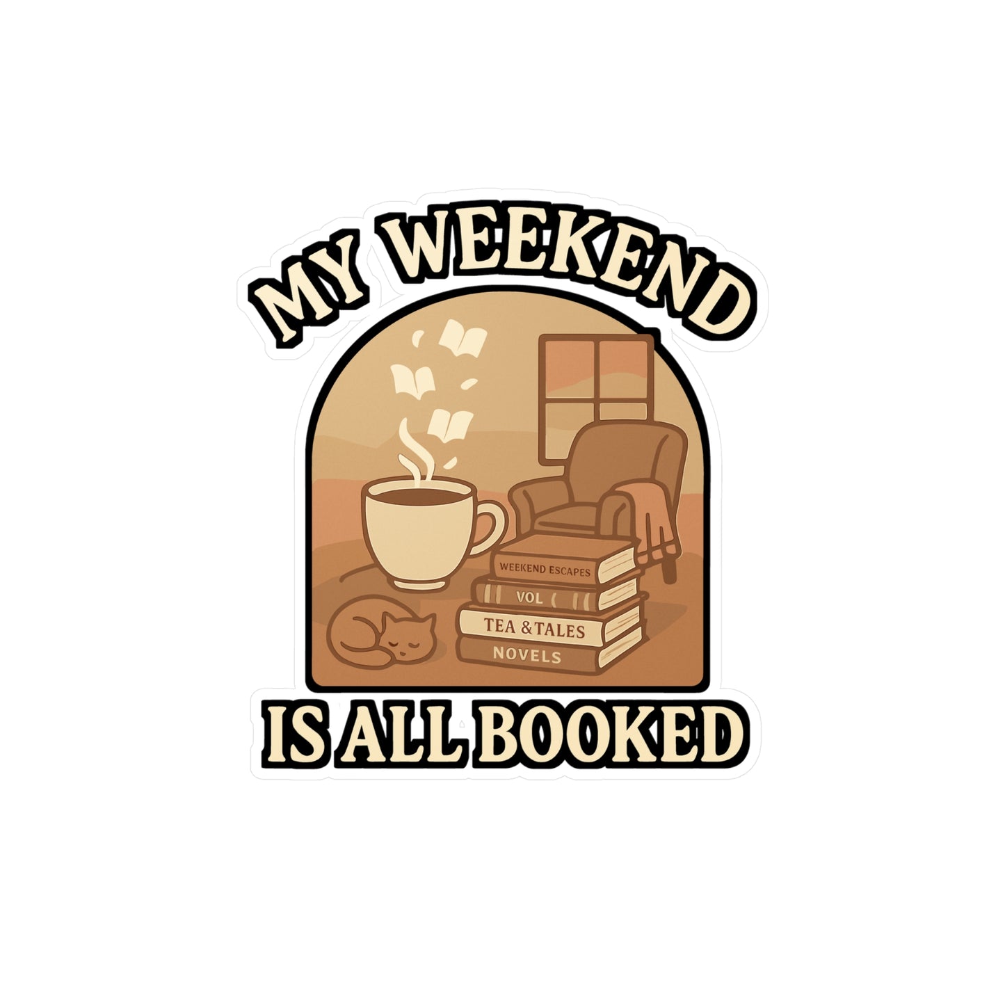 Reading Sticker – "My Weekend Is All Booked" Book Lover Decals, Literature Gift for Laptops, Waterproof Vinyl for Water Bottles, Lit-Inspired Design