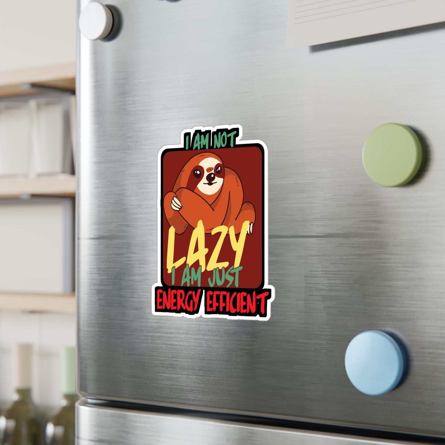I am not lazy i am just energy efficient - Sloth Sticker for Laptop Sticker. Water Bottle Sticker, Vinyl Cute Decal - Sloth Gift