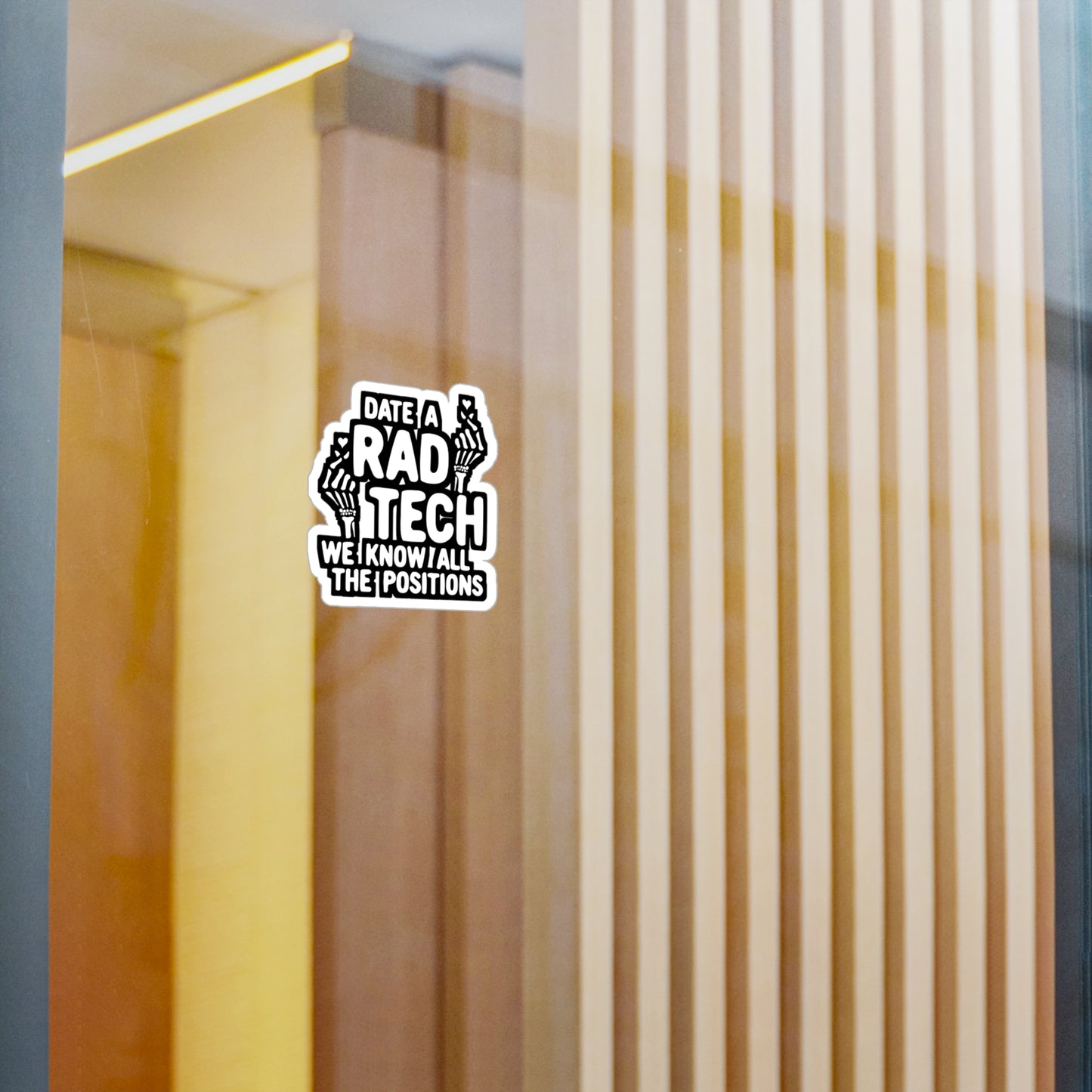 Date A Rad Tech We Know All The Positions | Radiologic-technologists Sticker | Diagnostic Decals | Radiologic-technologists Gift