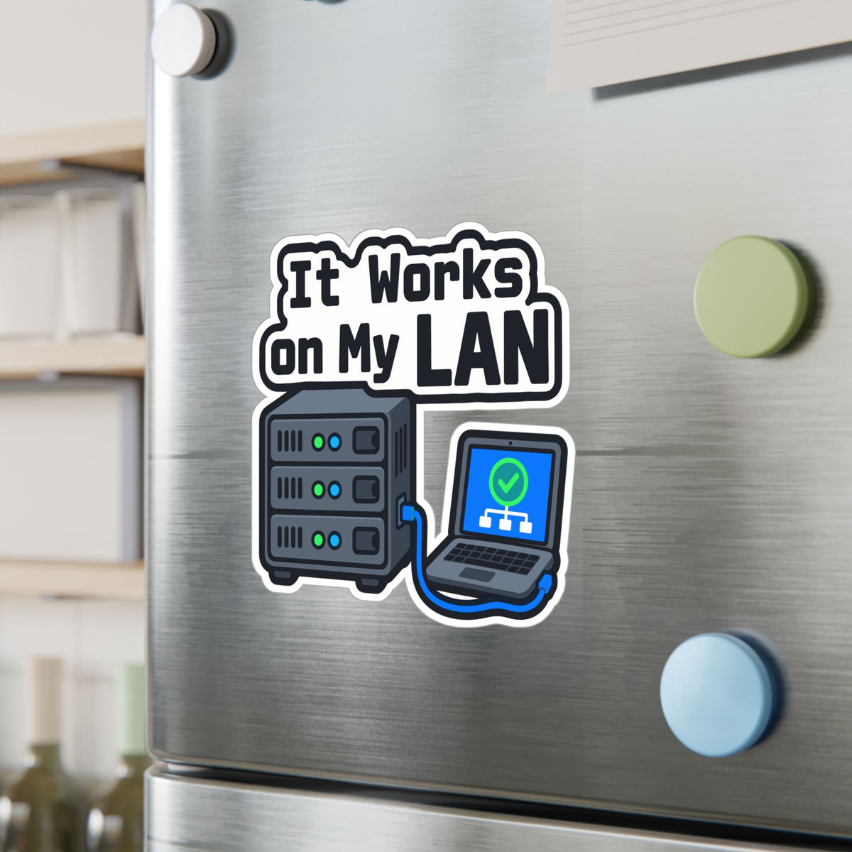 Server Sticker "It Works On My Lan" – Funny IT Decals for Laptop or Server Rack with LEDs