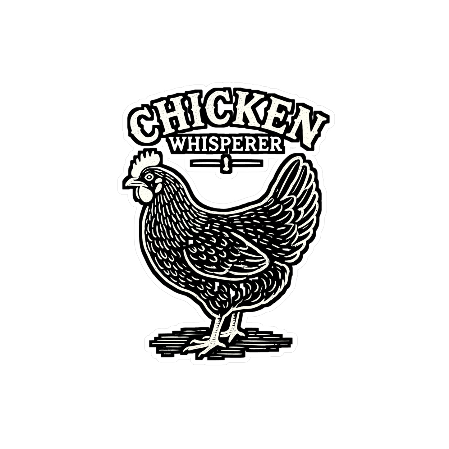 Chicken Whisperer – Vinyl Chicken Sticker for Car, Laptop, or Water Bottle | Rooster Decal, Funny Chicken Gift