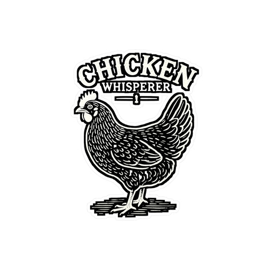 Chicken Whisperer – Vinyl Chicken Sticker for Car, Laptop, or Water Bottle | Rooster Decal, Funny Chicken Gift
