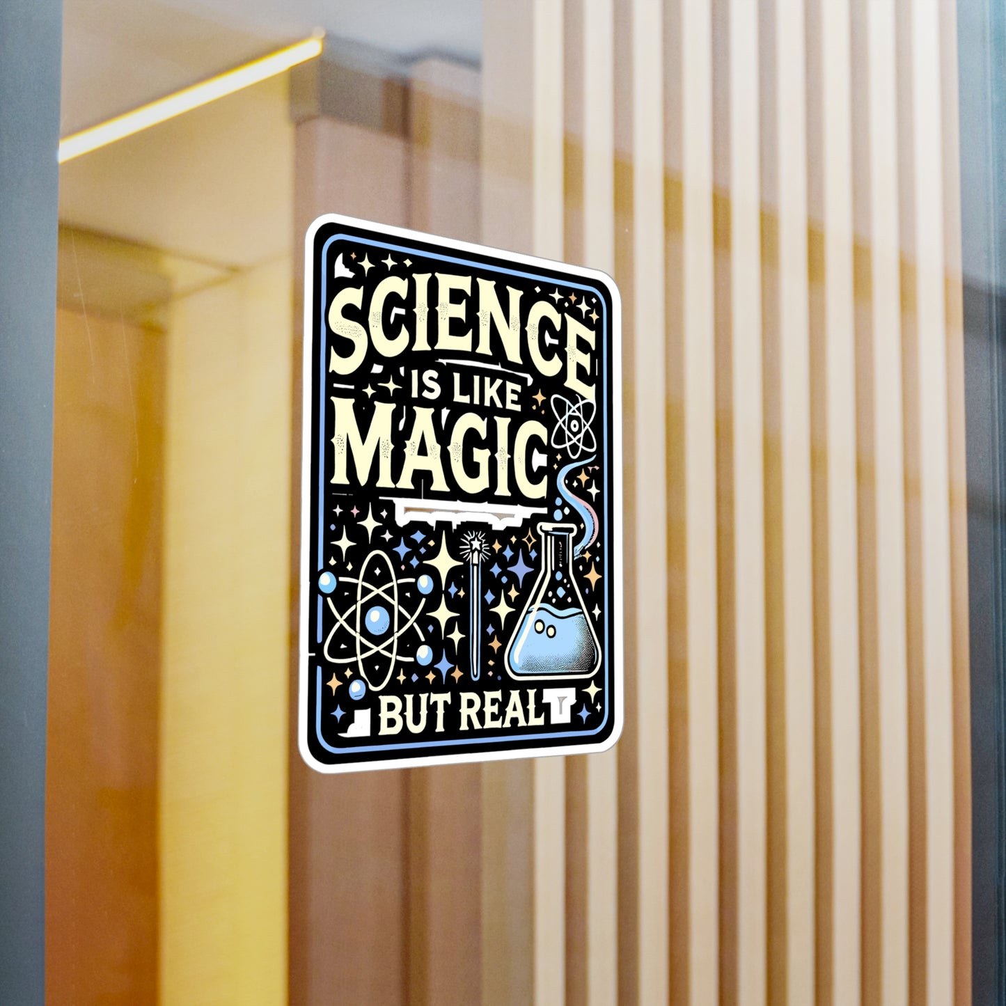 Science Is Like Magic But Real - Science Sticker for Laptop Sticker. Water Bottle Sticker, Vinyl Magic Decal - Science Gift