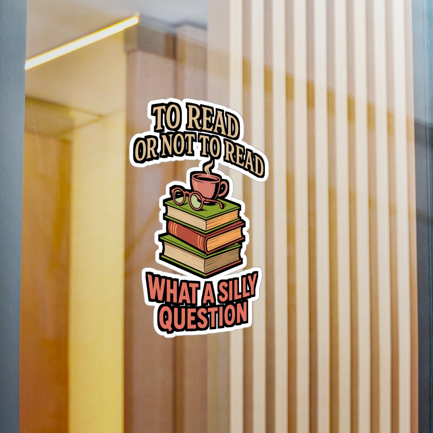 To Read Or Not To Read – Vinyl Book Sticker for Laptop or Water Bottle | Funny Reading Gift, Literary Decal