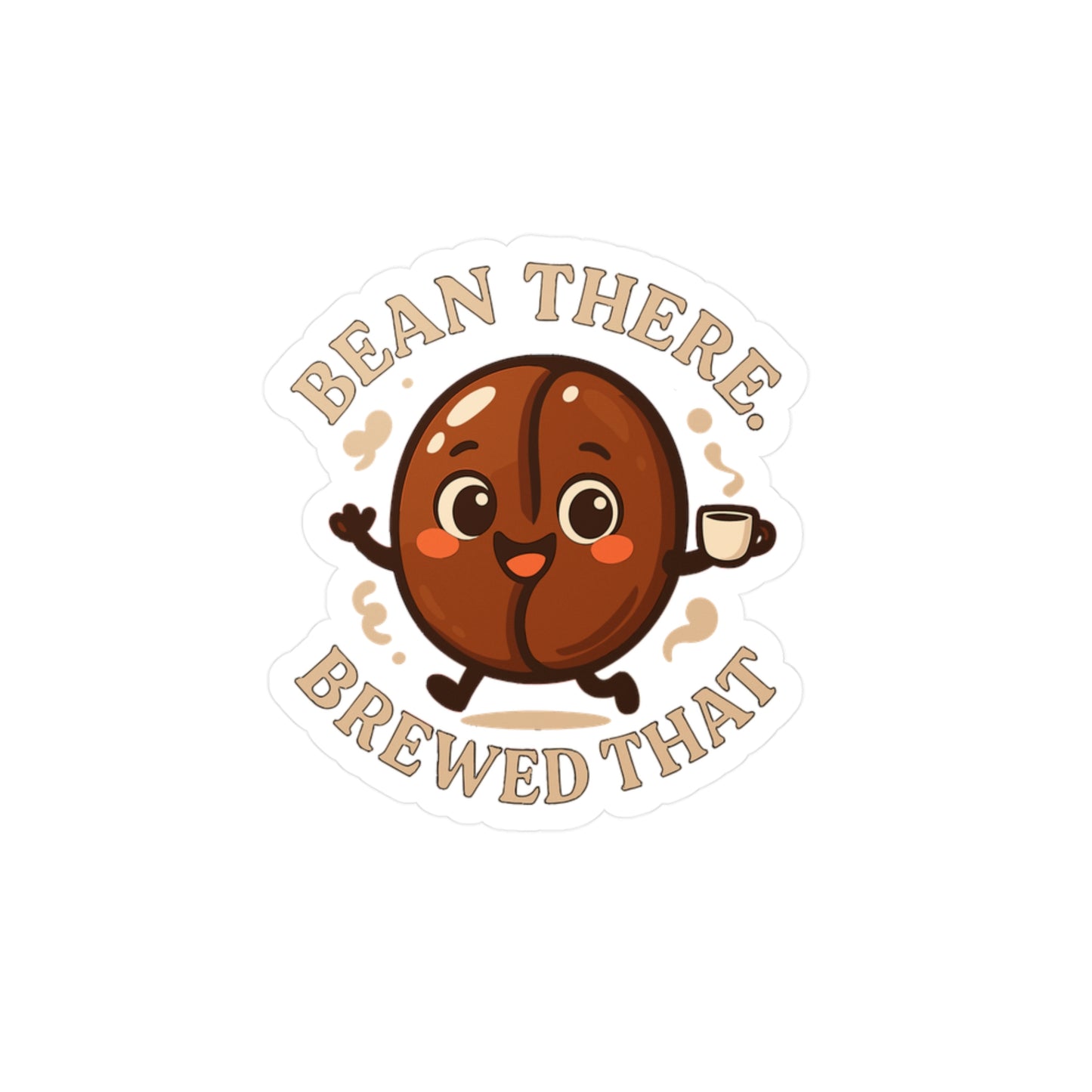 Coffee Sticker – "Bean There Brewed That" Funny Caffeine Pun Vinyl Decals for Laptop, Water Bottle, Waterproof Beans Lover Gift