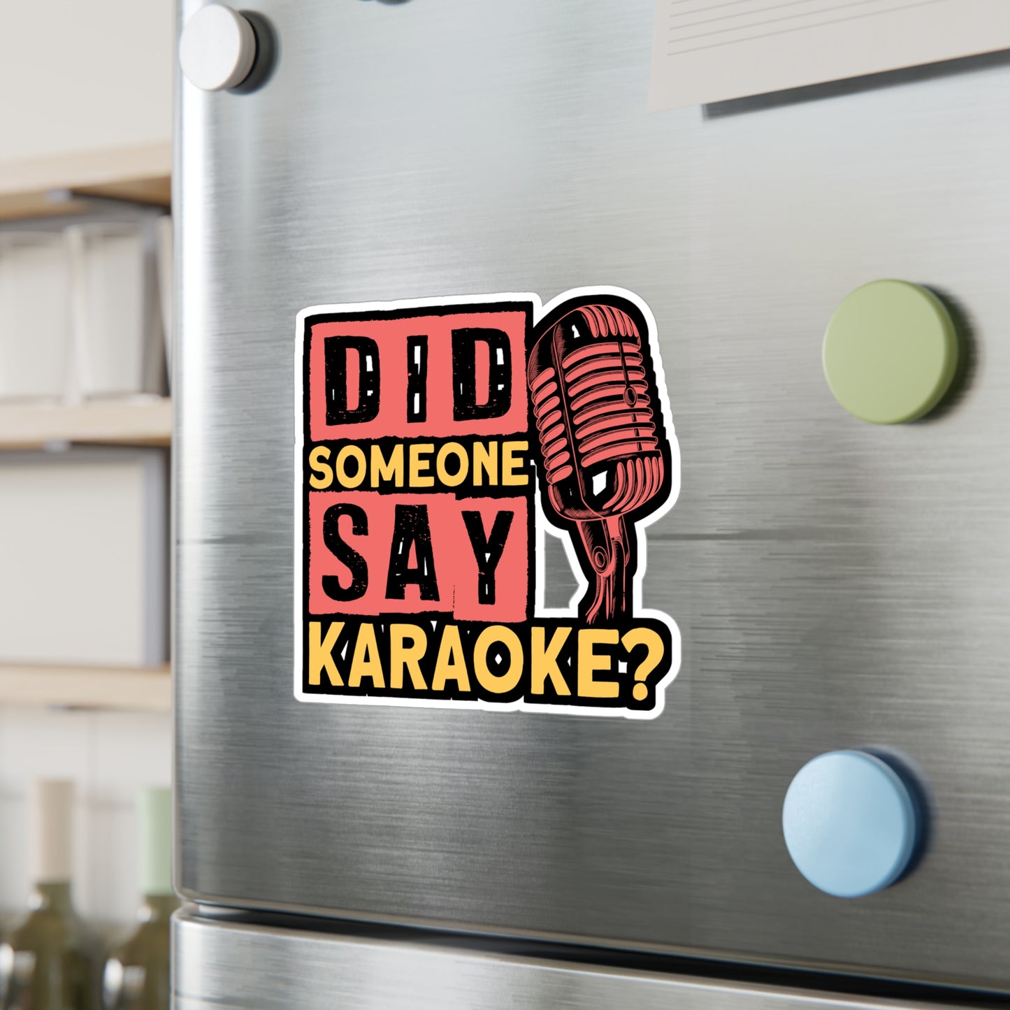 Did Someone Say Karaoke - Karaoke Sticker for Laptop Sticker. Water Bottle Sticker, Vinyl Karaoke party Decal - Karaoke Gift