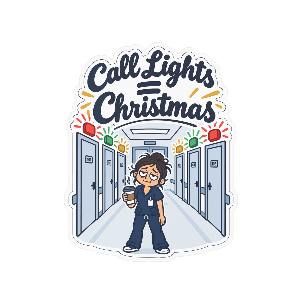 Nurse Sticker – Call Lights = Christmas Funny Nursing Student Decals for Laptop, Water Bottle, Waterproof Vinyl Nursing School Degree Gift