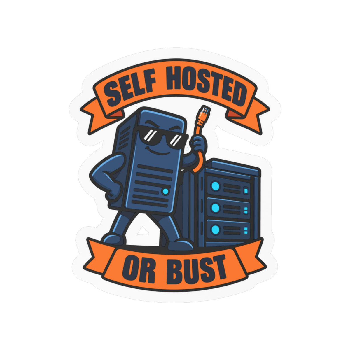 Server Sticker – Self Hosted Or Bust Sunglasses Design, Decals for Home Network Fans and Laptops