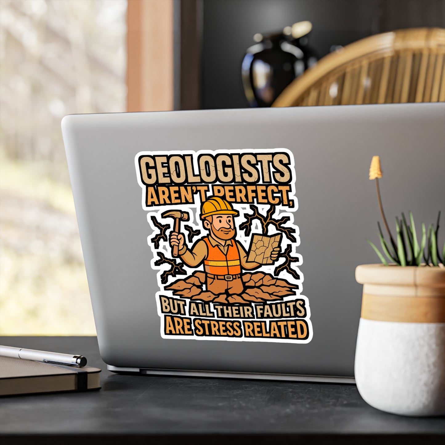 Geologists Aren’t Perfect But All Their Faults Are Stress Related – Funny Geology Sticker for Laptop, Water Bottle, Car | Rockhound Accessory, Geologist Humor Decal